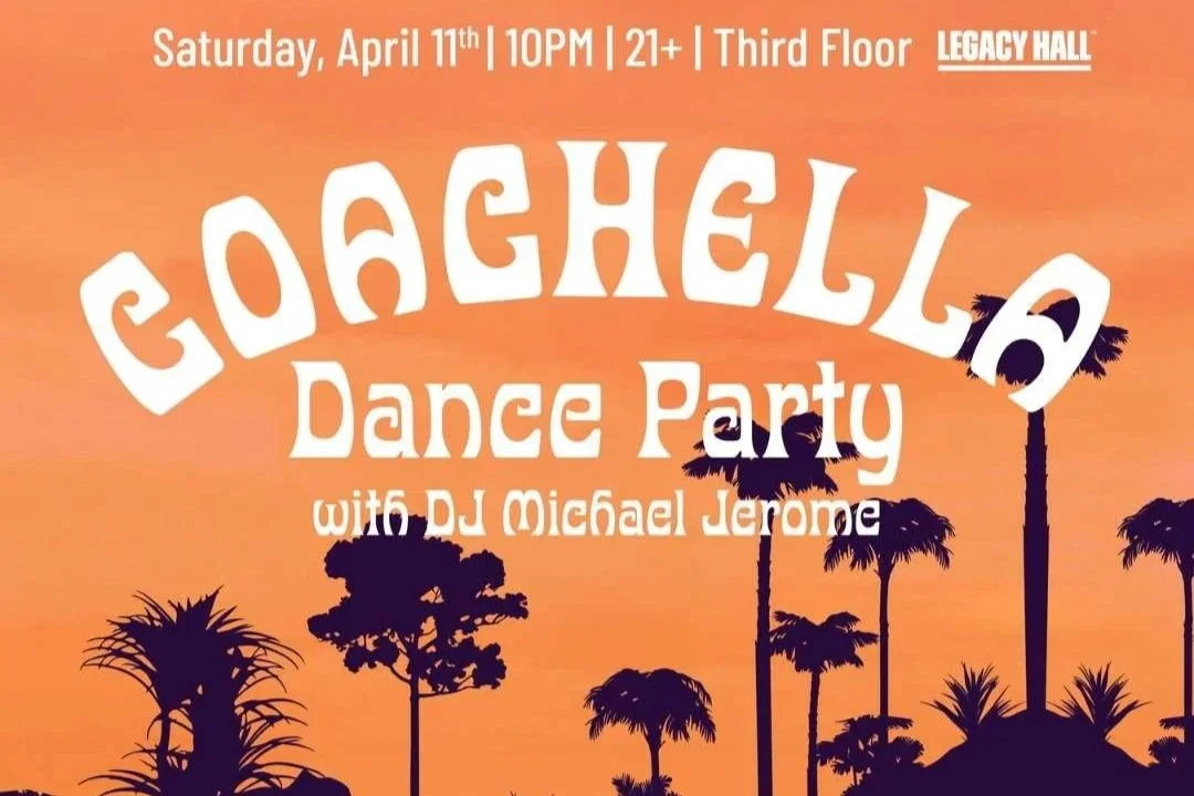 Legacy Hall - Coachella Dance Party