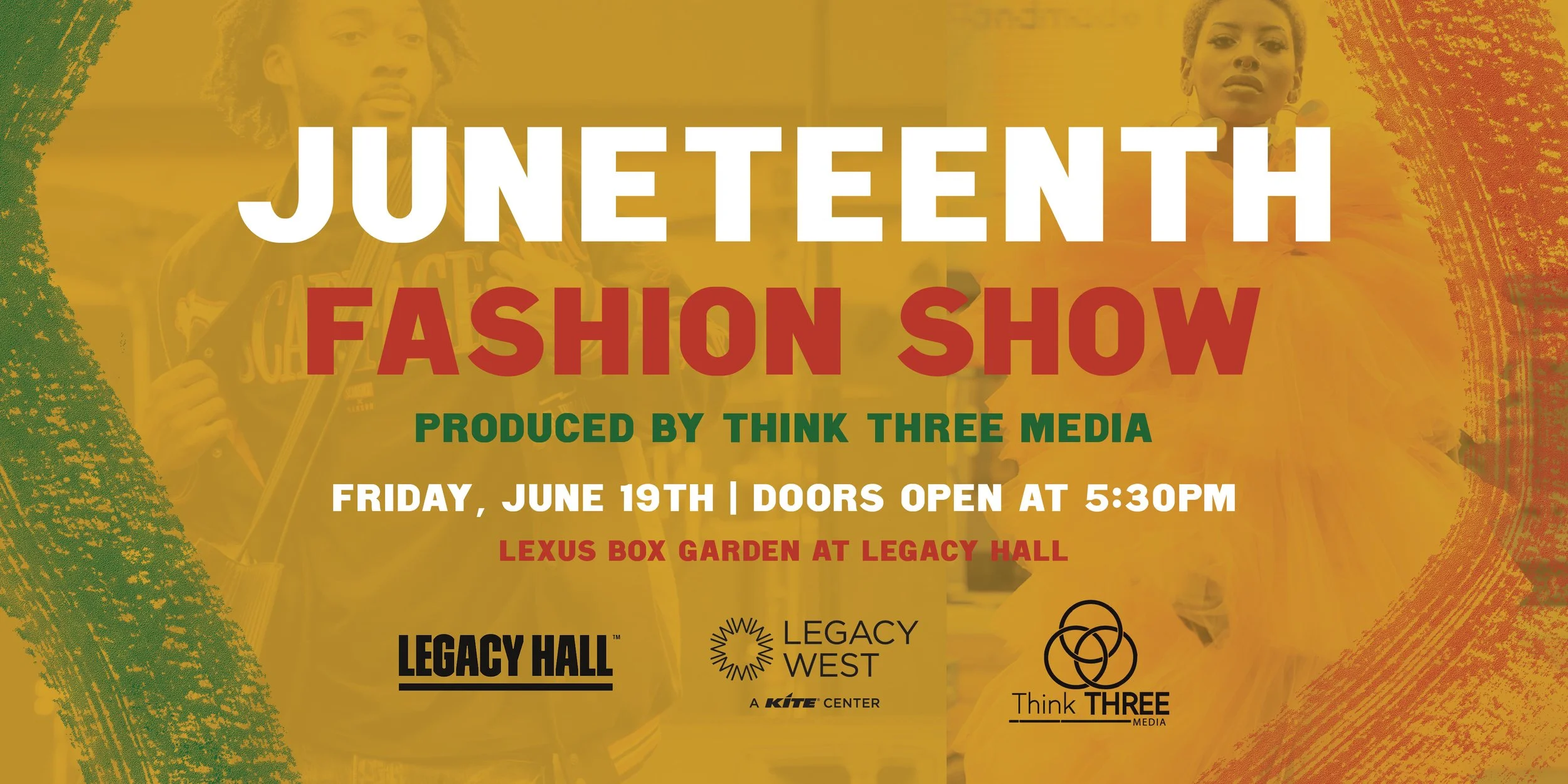Legacy West - 5th Annual Juneteenth Fashion Show