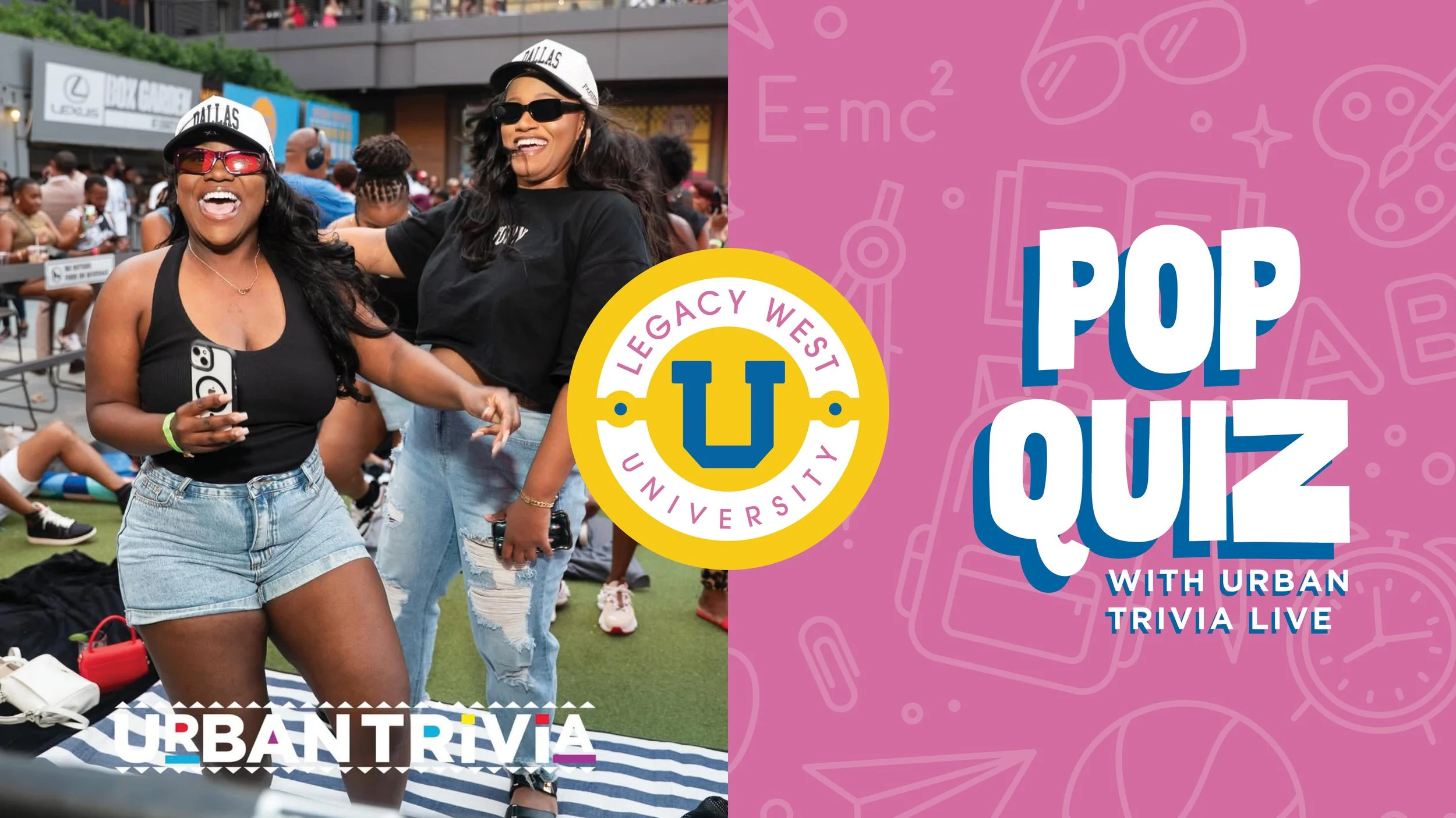 Legacy West University - Pop Quiz with Urban Trivia Live at Legacy Hall
