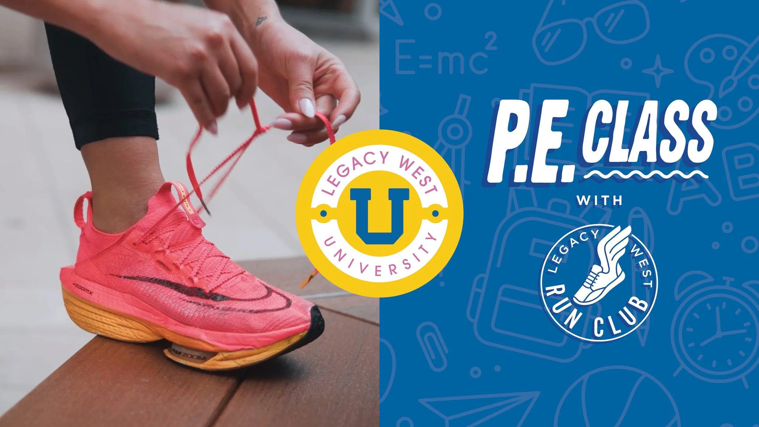 Legacy West University - PE Class with Legacy West Run Club 