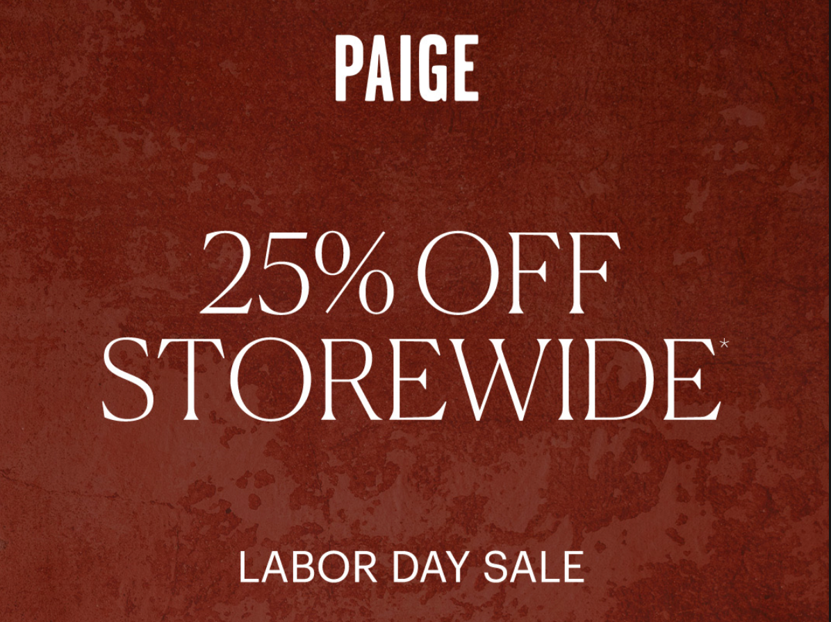 Paige - Labor Day Sale