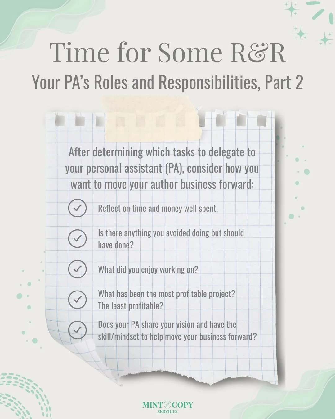If you already have a PA, have these conversations with them, and if they&rsquo;re the right fit, invest in their continued training.

If you do not have a PA, be sure to incorporate these concepts into your application and interview processes. (Plea