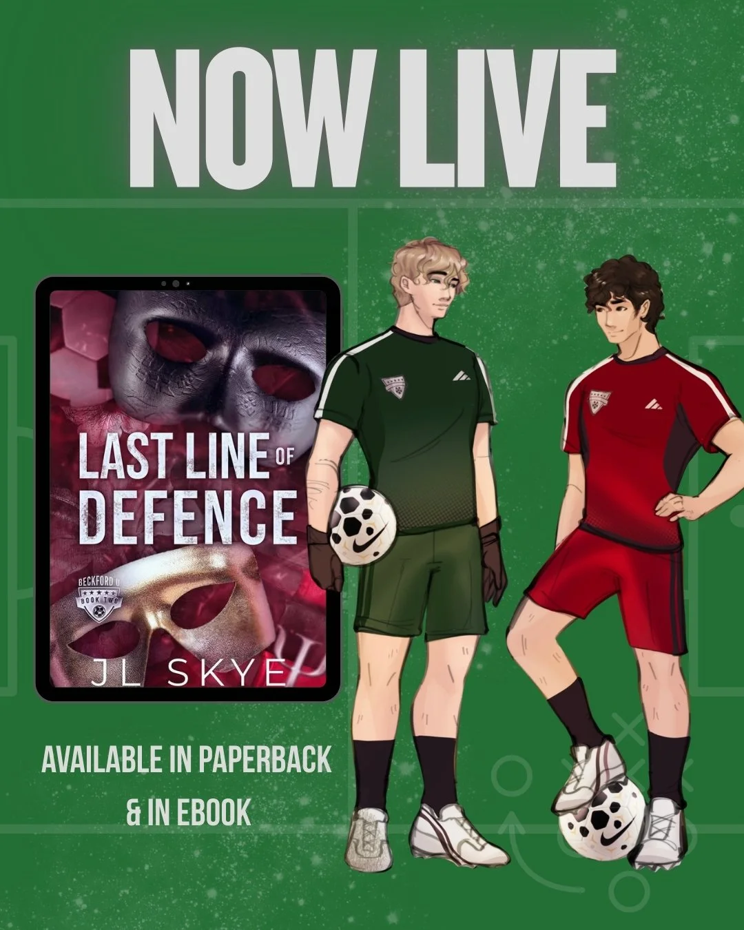 Happy release day to JL Skye and Last Line of Defence!

We can't wait for you to read Zac and Noah's story, which is now available in KU and in paperback!

BLURB:
From the outside, Zac Kincaid, Beckford U&rsquo;s star goalkeeper, has it all&mdash;he&