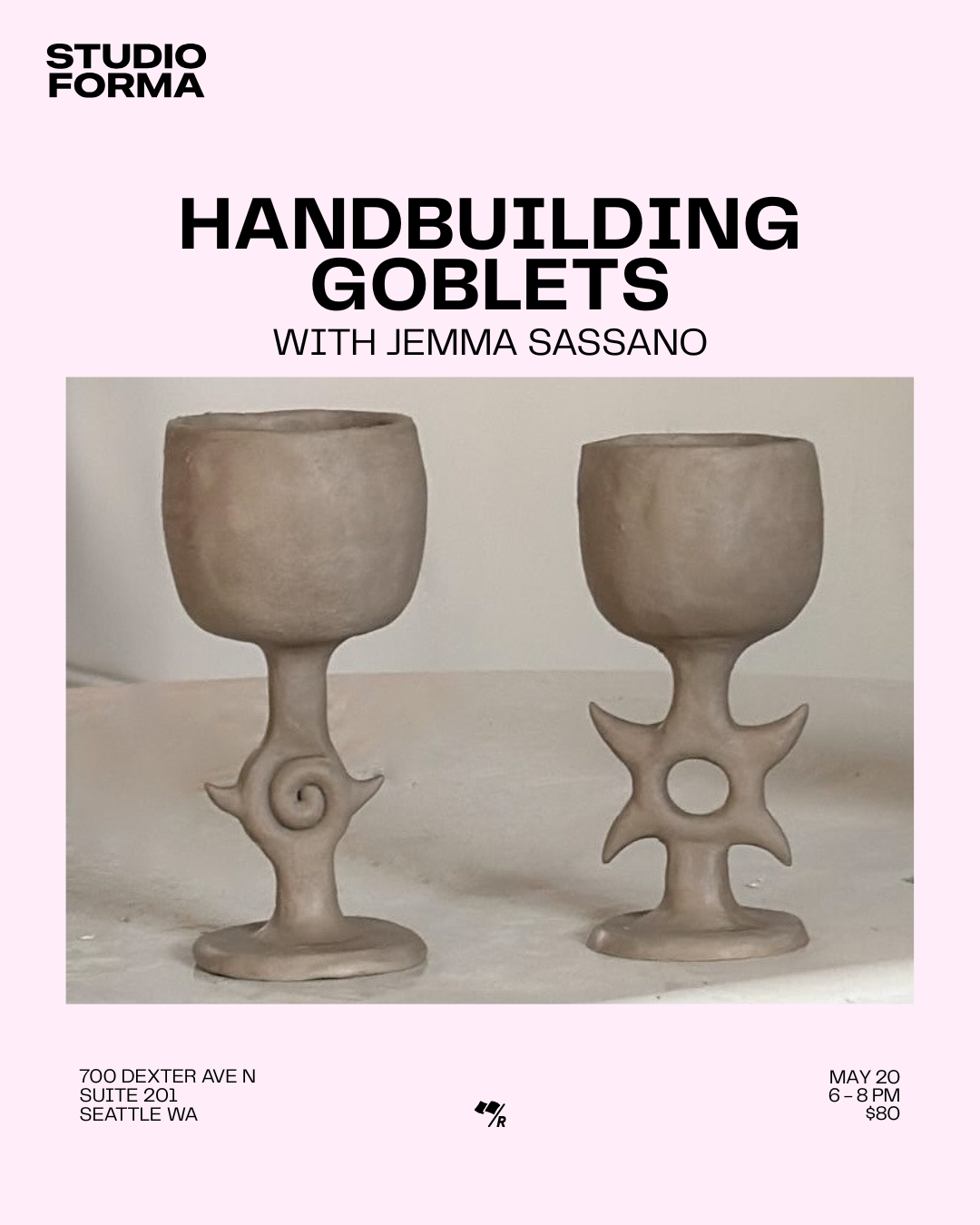 Handbuilding Goblets at Studio Forma 5/20 6-8pm