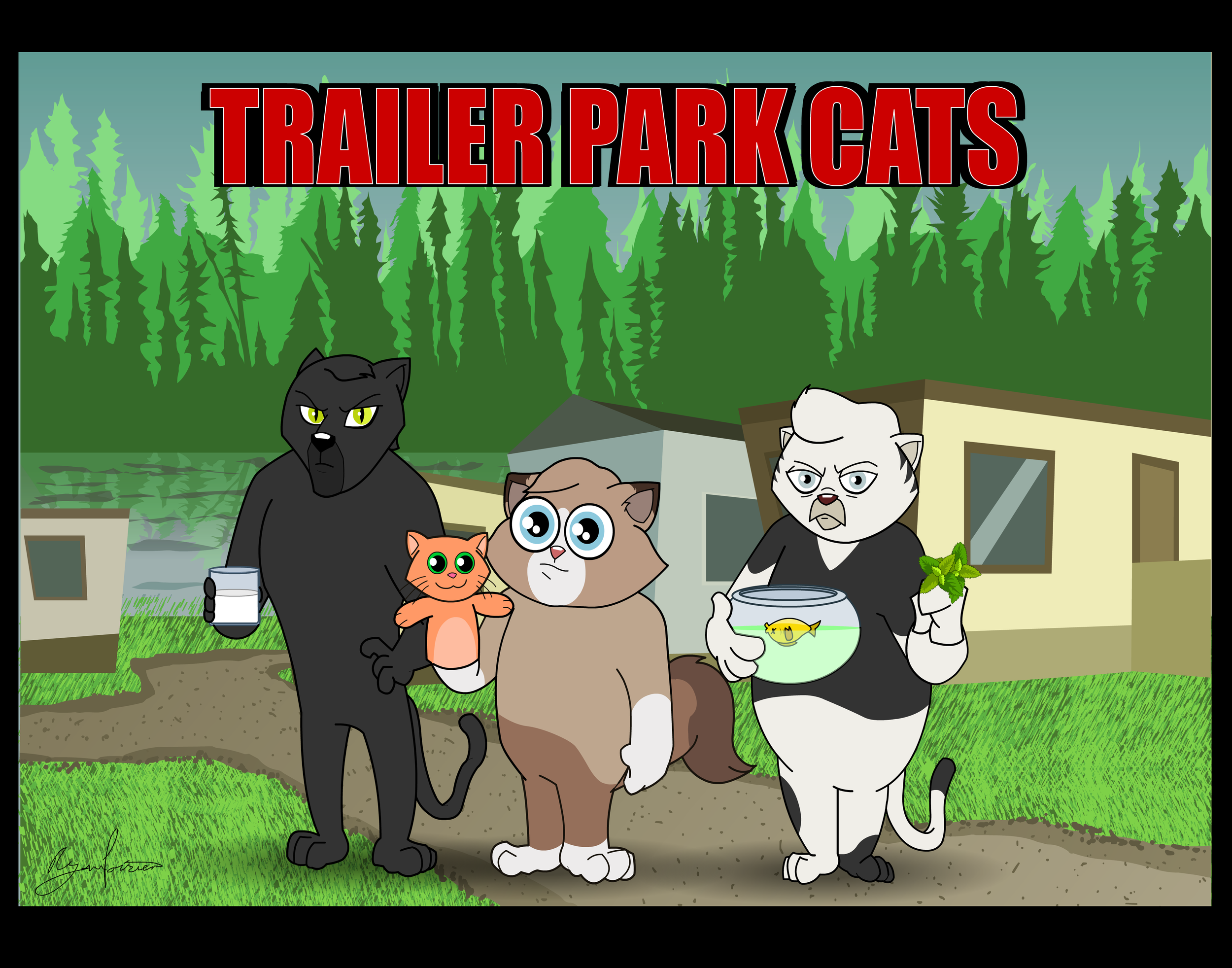 Illustration of four anthropomorphic cats at a trailer park, with forest in the background, holding drinks and a fish, with a sign that reads "Trailer Park Cats."