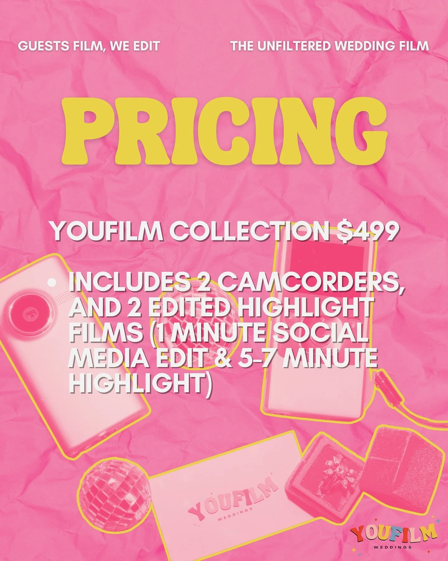 Weddings are expensive &mdash; but your film doesn&rsquo;t have to be 💍
Our YOUfilm Collection starts at $499, including 2 camcorders + edited highlight films (a short social edit + a 5&ndash;7 minute highlight). Add-ons like 35mm film cameras and l