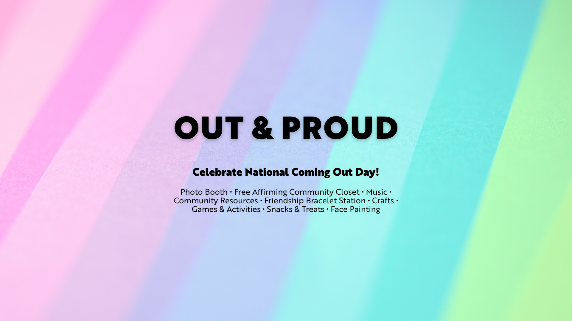 Out & Proud: National Coming Out Day