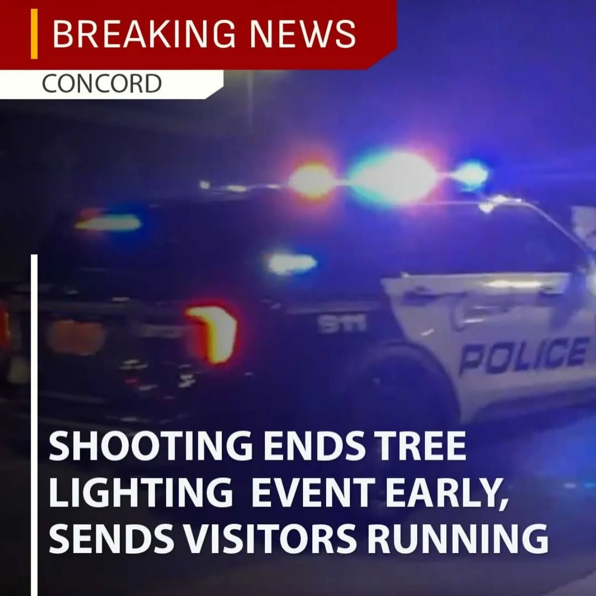 Concord, it is with a terrified and heavy heart that I write this. Tonight during our Christmas Tree Lighting Ceremony just before 7:30pm, chaos erupted when multiple shots were fired and crowds began running to seek shelter and safety. 

I want to t