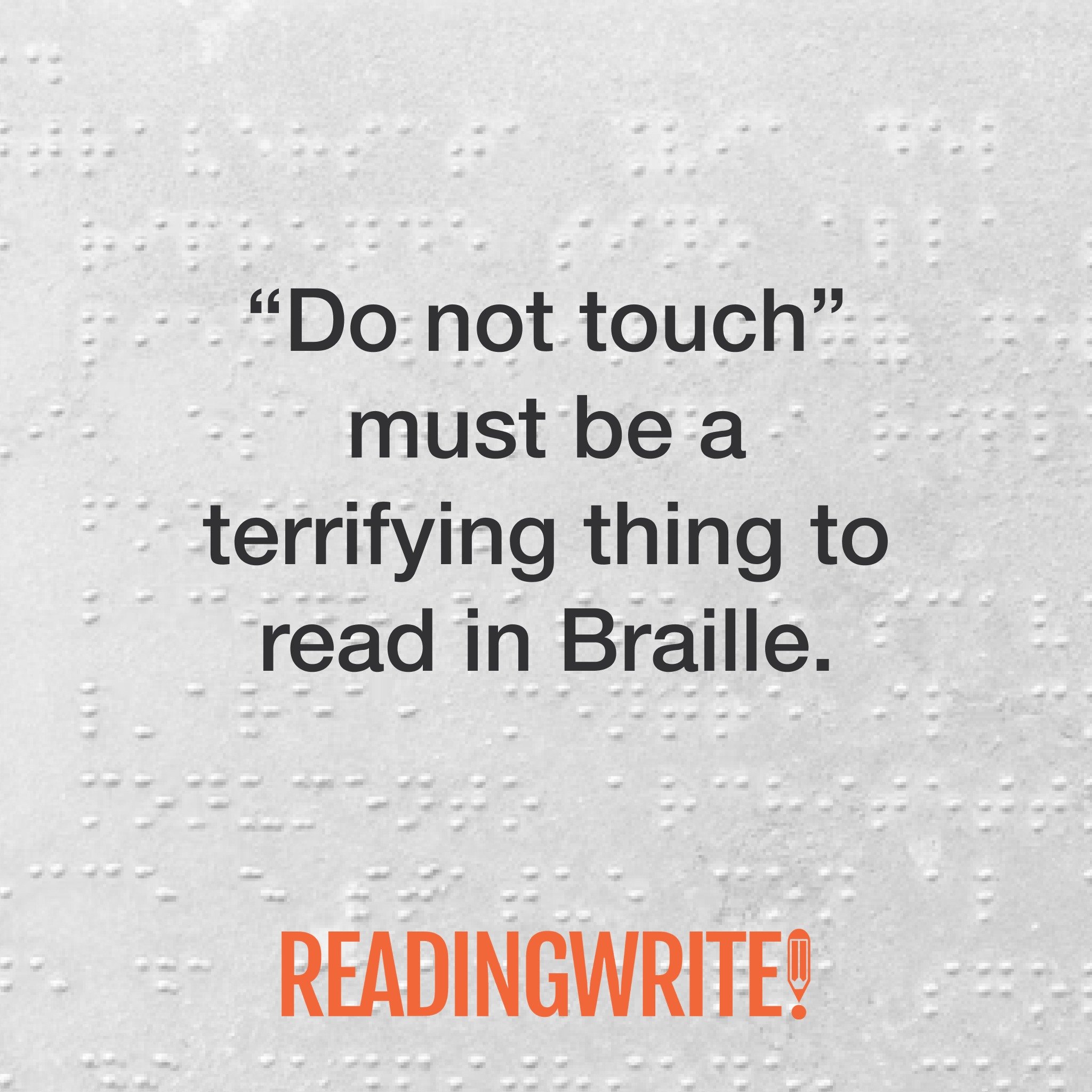 Imagine reading 'Do Not Touch'... by touching it. 😳
Braille readers, you&rsquo;re the real daredevils of literacy!

#LiteracyHumour #WordPlay #Braille