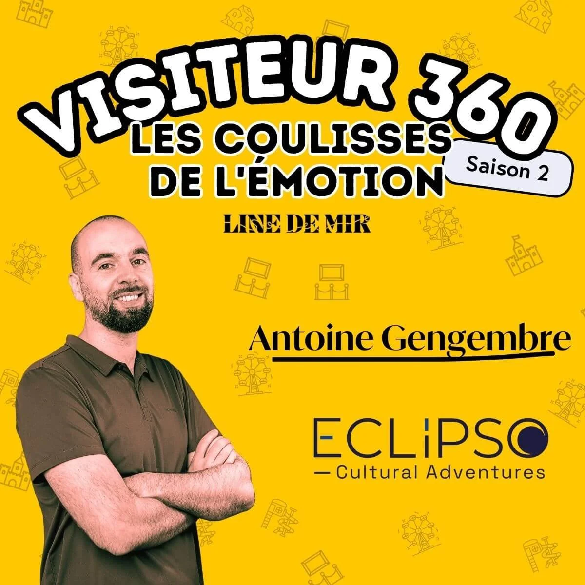 Ep. 27 - Du fournisseur au partenaire : les coulisses du parcours visiteur, avec Antoine Gengembre de Eclipso