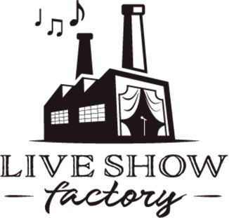 LiveShow Factory