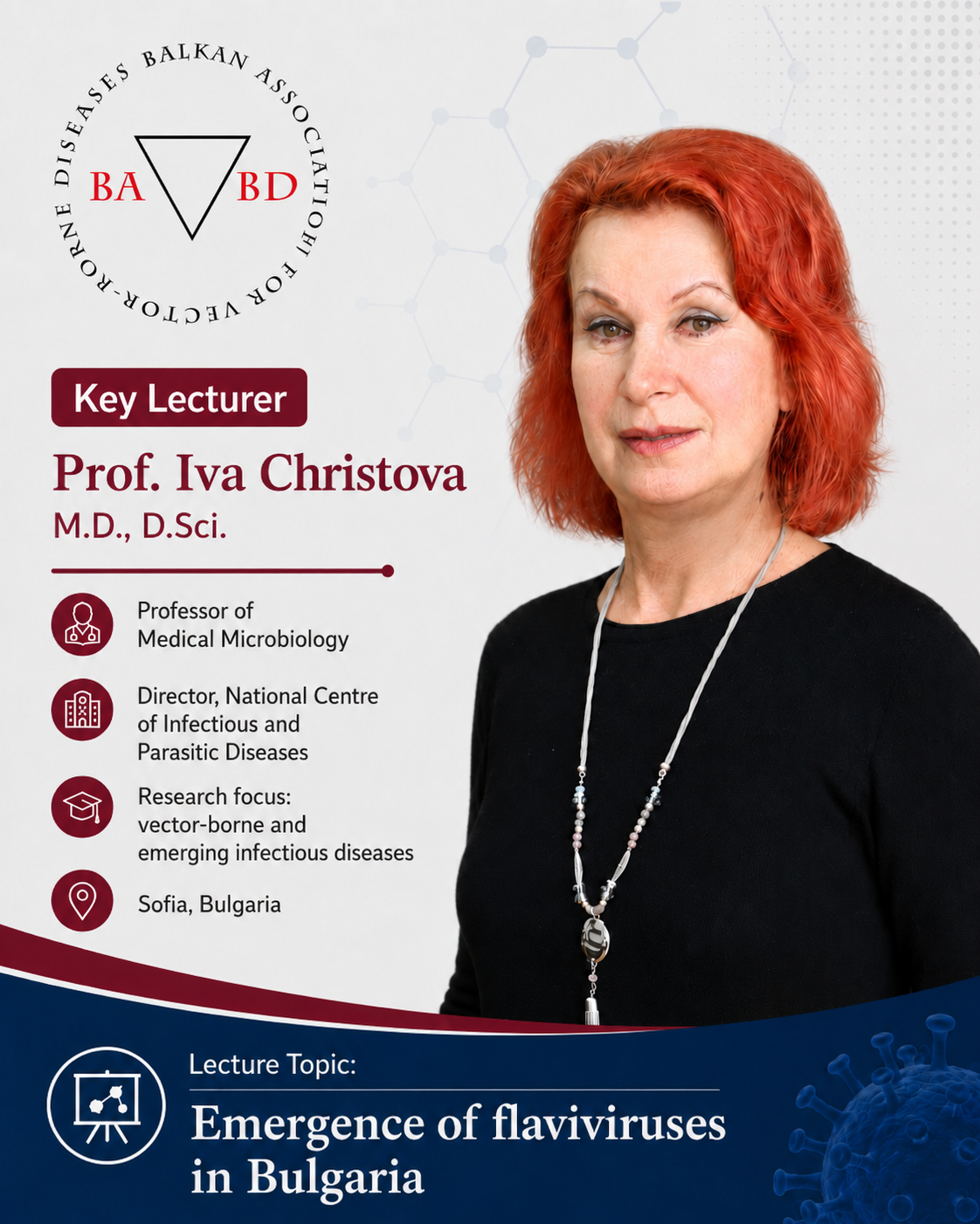 Poster of Prof. Iva Christova, a red-haired woman, titled 'Key Lecturer,' with details about her professional expertise in microbiology and infectious diseases. The lecture topic is 'Emergence of flaviviruses in Bulgaria,' set against a scientific background with molecular graphics and virus imagery.