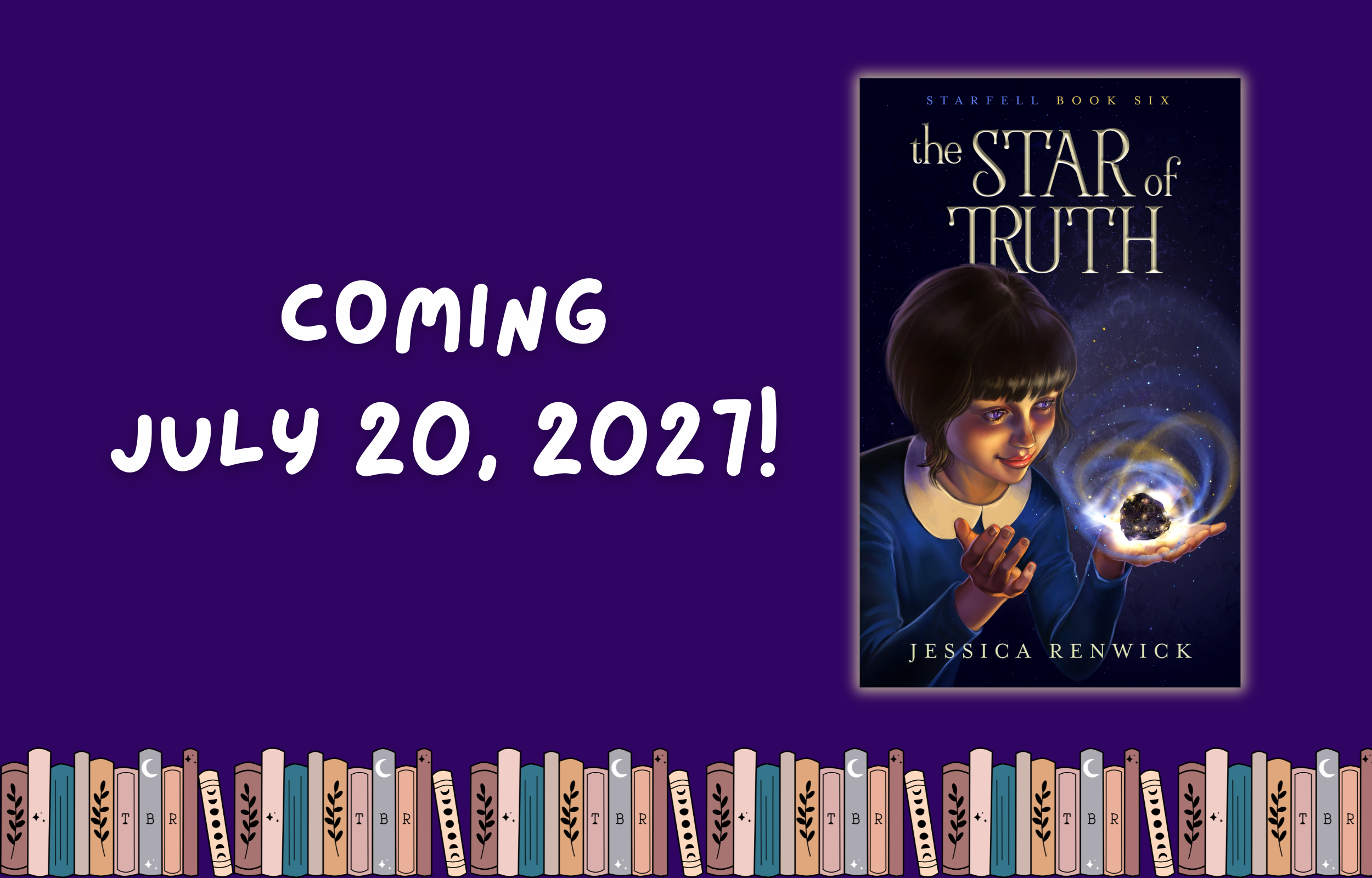 The Star of Truth - Coming July 20, 2027!