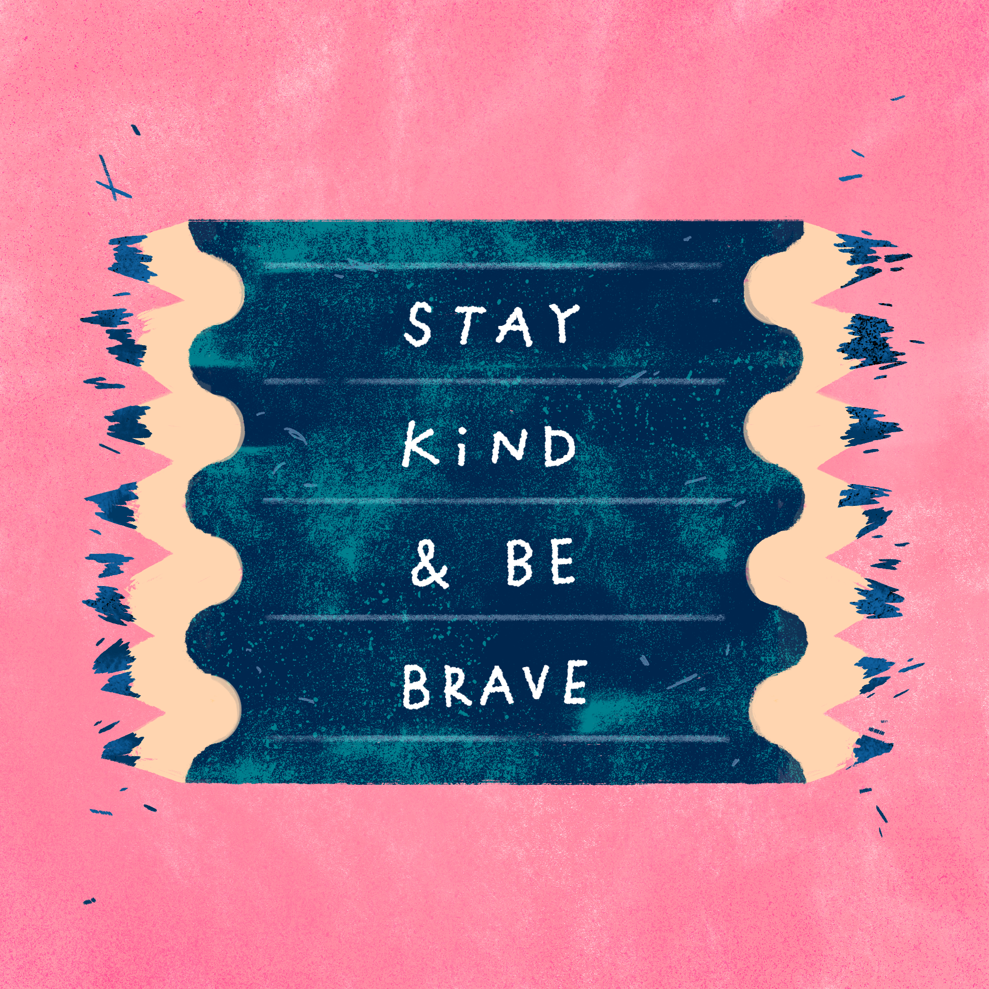 2024_stay kind and be brave.png
