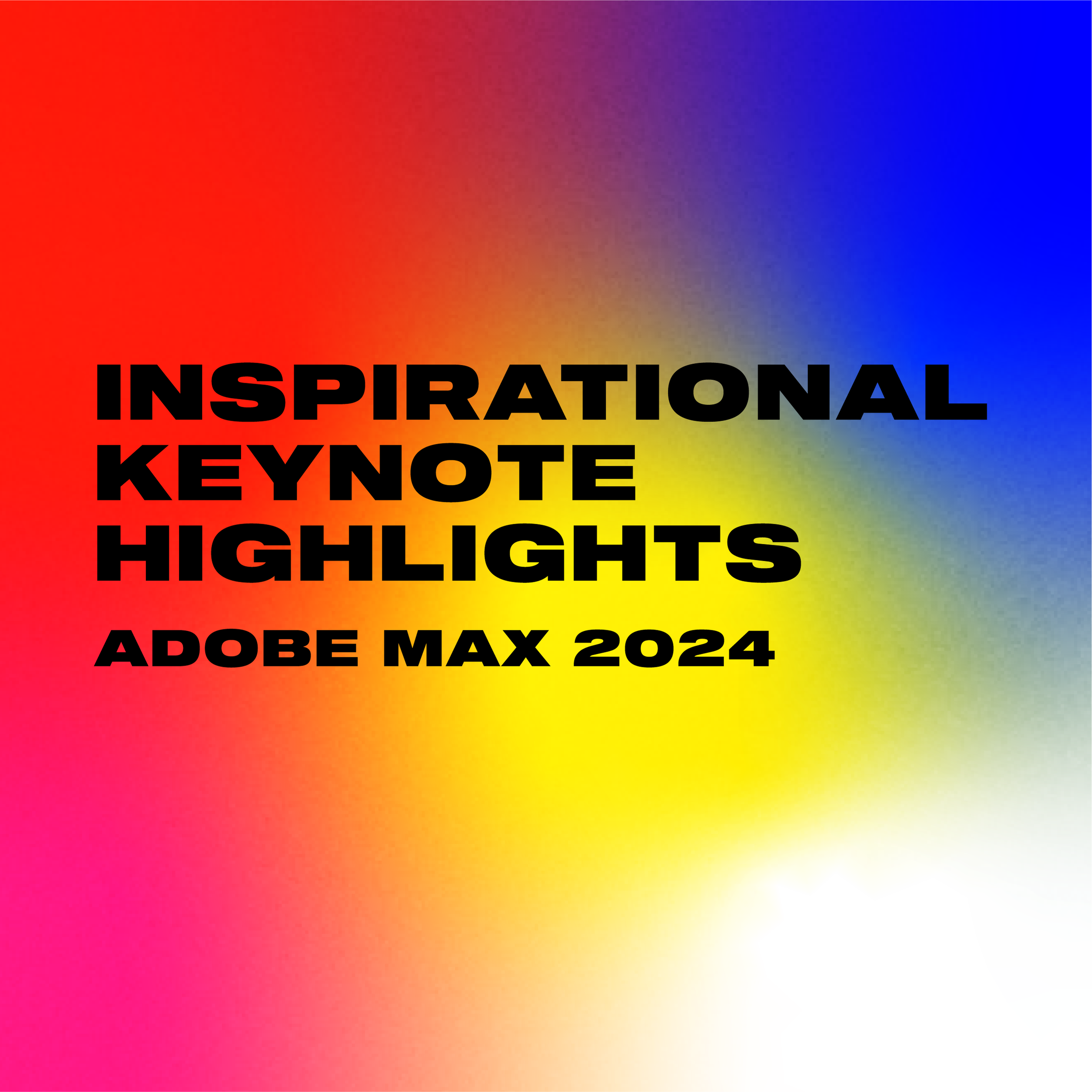 Inspiration Keynote Highlights