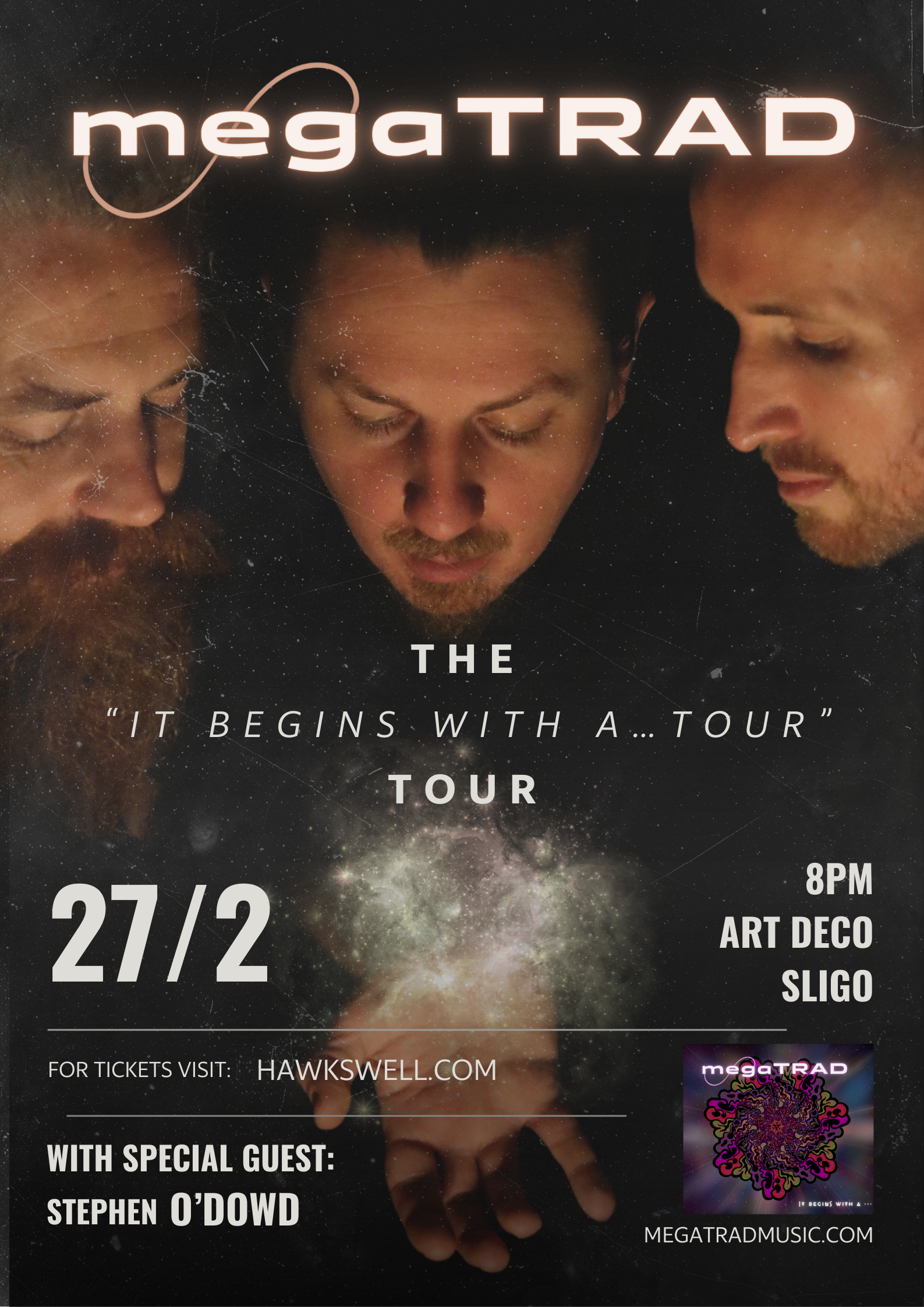 MEGATRAD with support from Stephen O'Dowd at the Art Deco, Ballymote. 