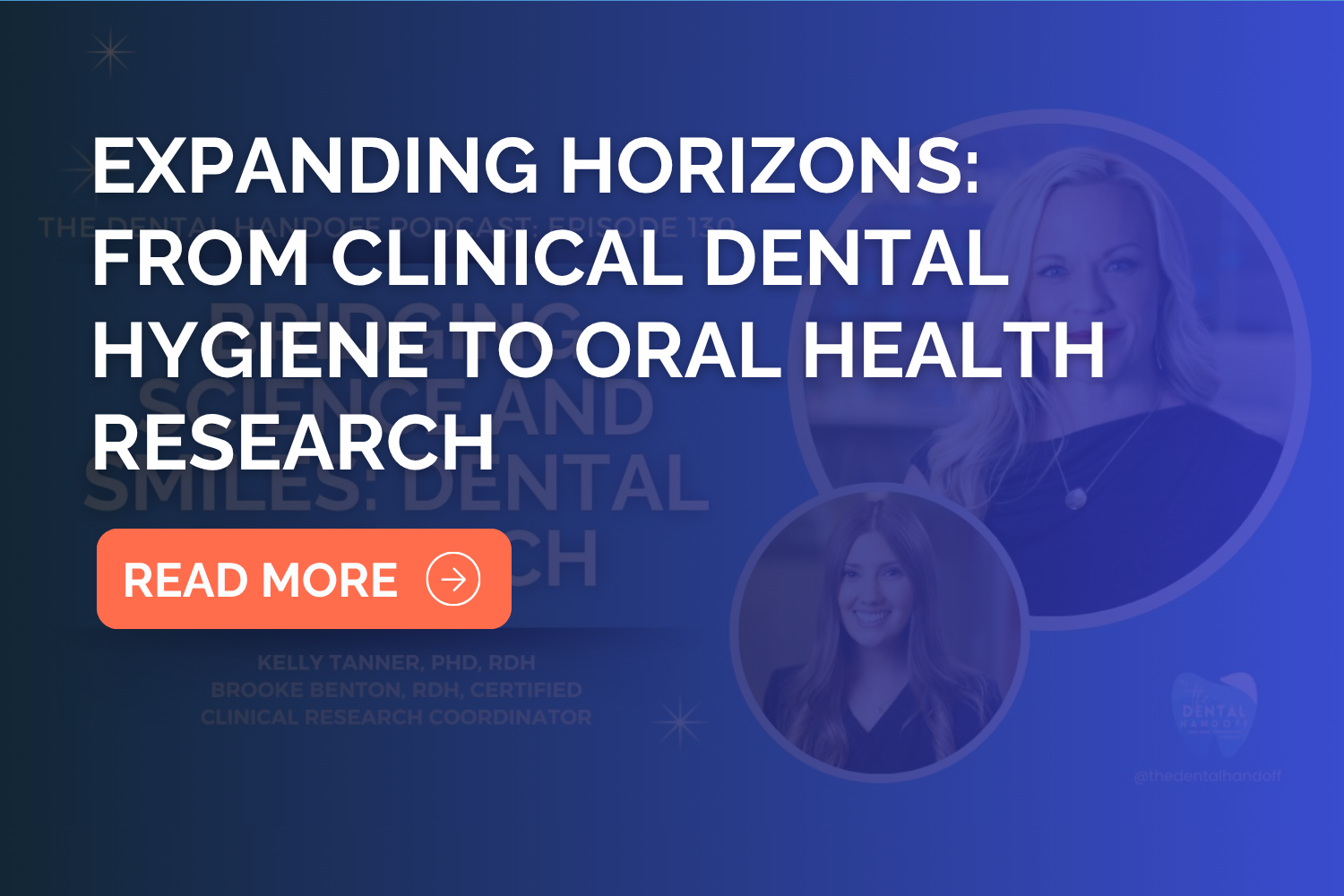 Expanding Horizons: From Clinical Dental Hygiene to Oral Health Research
