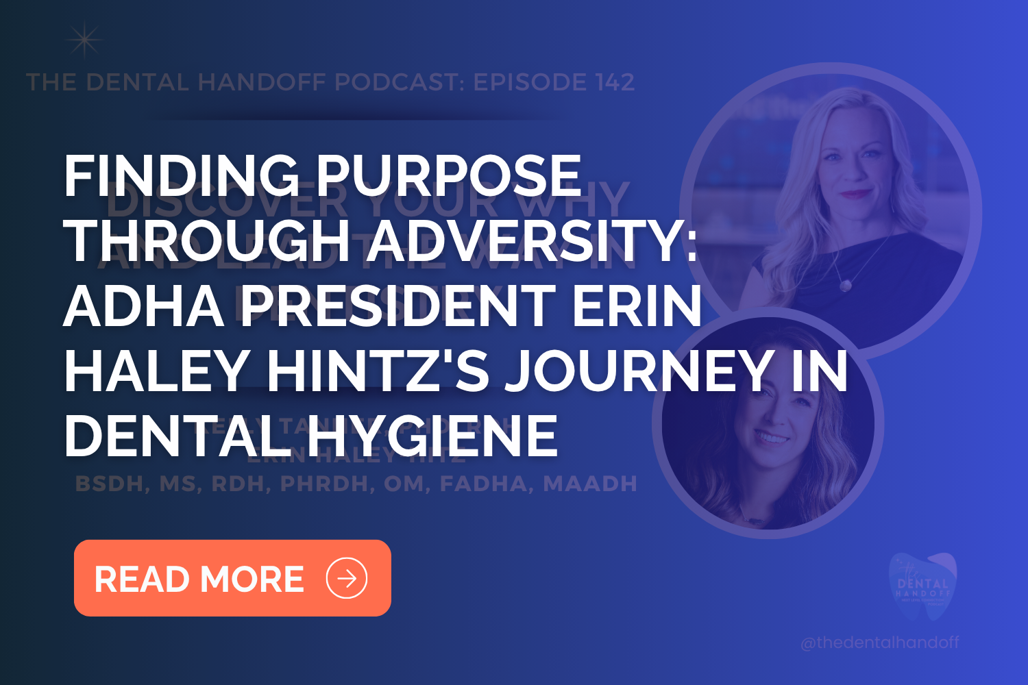 Finding Purpose Through Adversity: ADHA President Erin Haley Hintz's Journey in Dental Hygiene