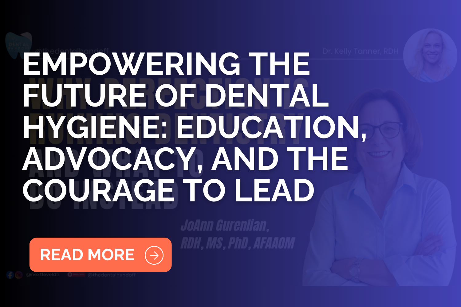 Empowering the Future of Dental Hygiene: Education, Advocacy, and the Courage to Lead&nbsp;