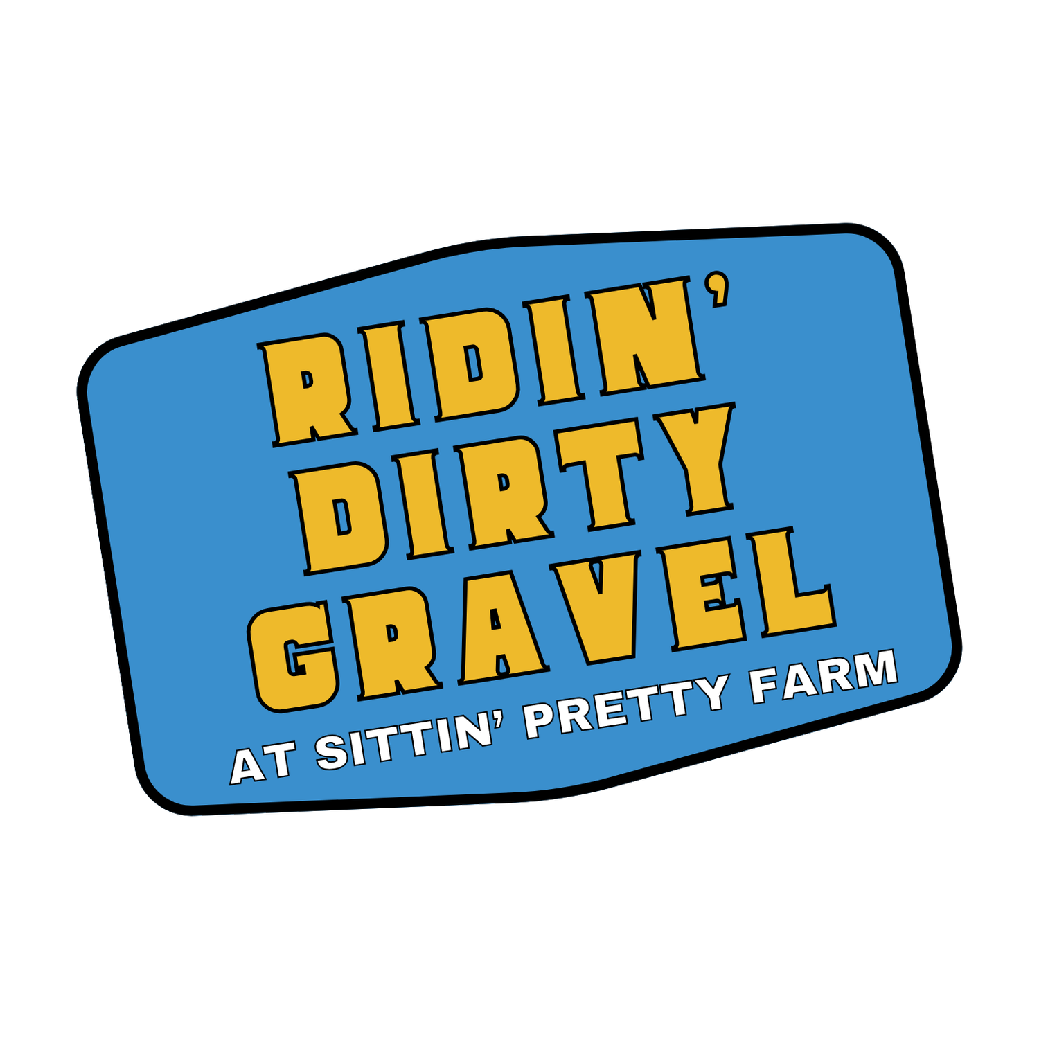 Ridin&#39; Dirty Gravel