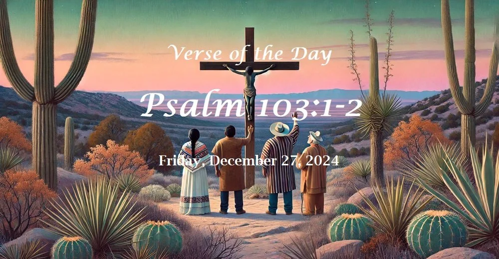 Psalm 103:1-2