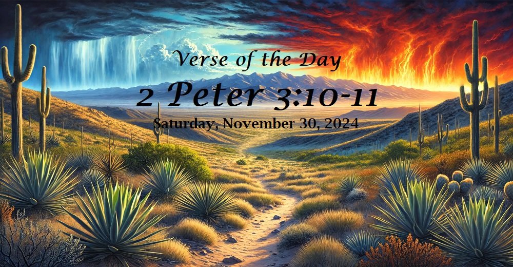 2 Peter 3:10-11