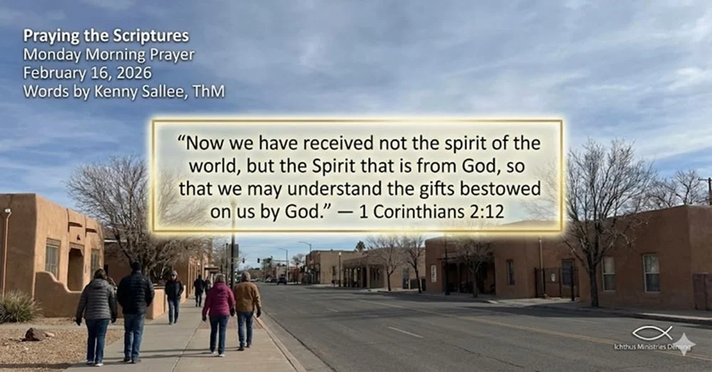 Morning Prayer for Monday, February 16, 2026