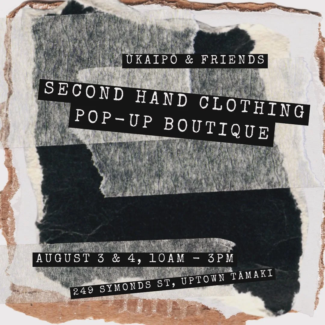 We&rsquo;re clearing our closets out!

On August 3rd and 4th Ūkaipō will be hosting a preloved pop-up boutique with items coming in hot from some of our stylish mates.

Racks will range from $5 through to $100+&hellip;..clothing, accessories, some de
