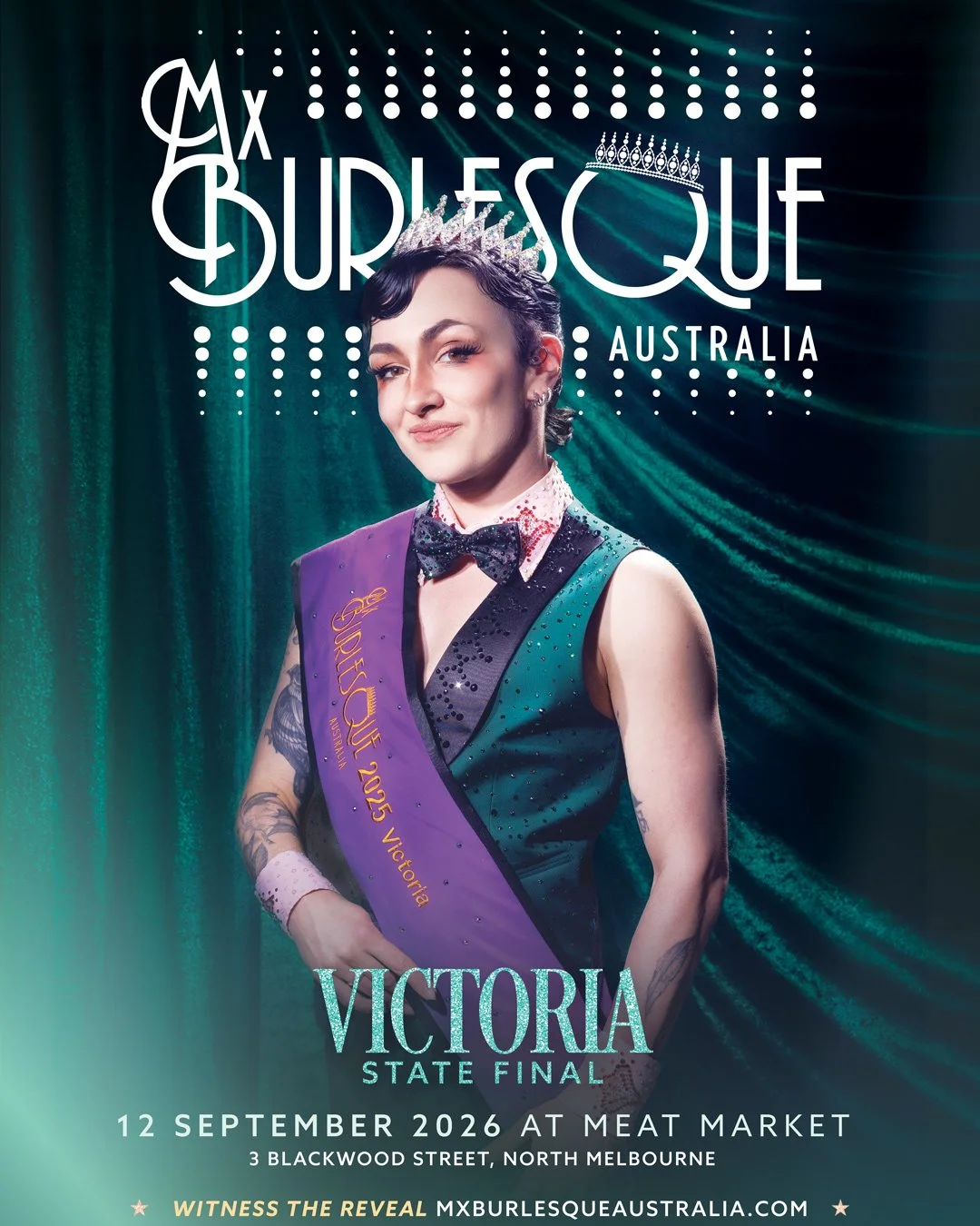 Poster for Mx Burlesque Australia 2026 Victoria State Final, featuring a manwith short dark hair wearing a crown, purple sash, and a sleeveless dress, standing in front of a green stage curtain with lights.