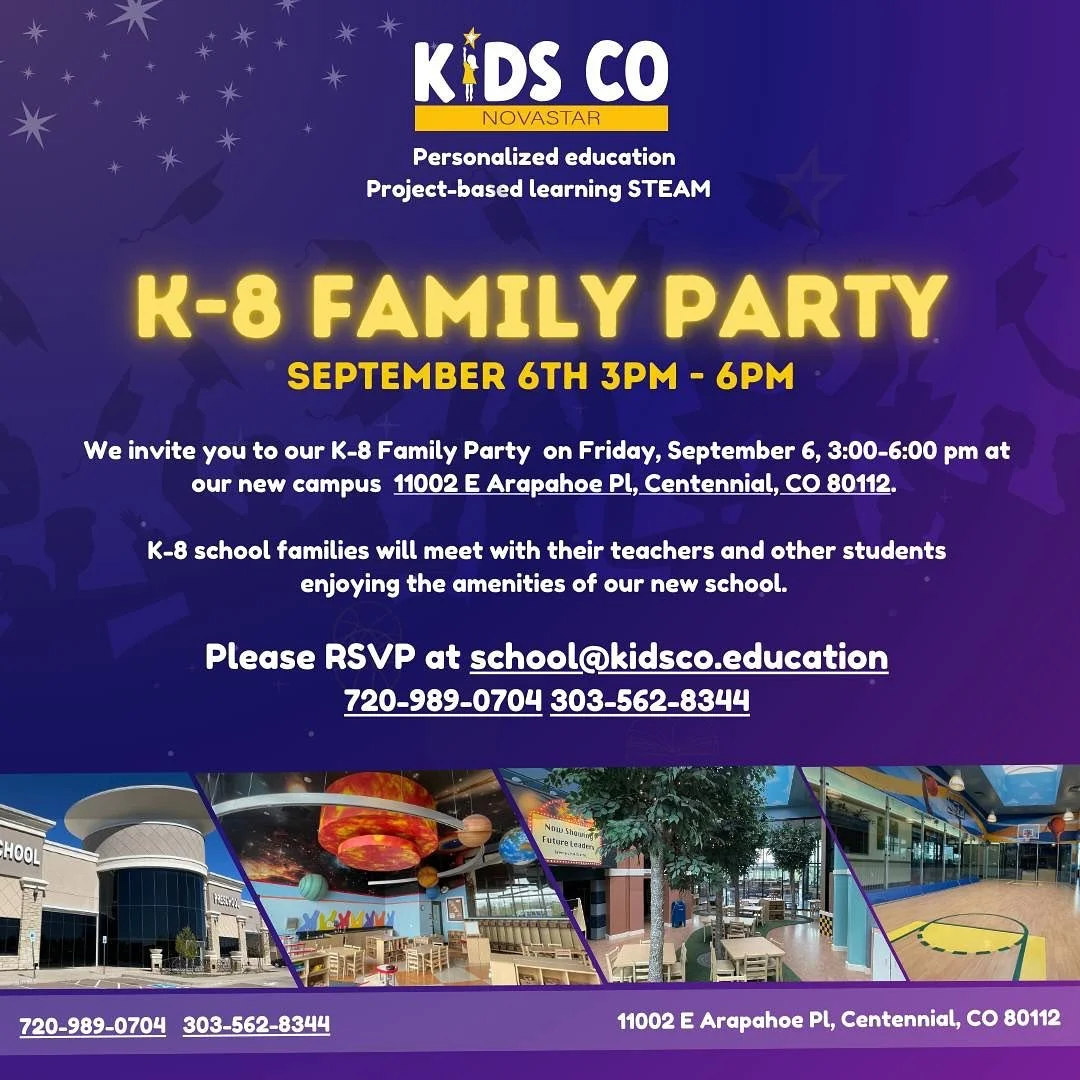 We invite you to our K-8 Family Party  on Friday, September 6, 3:00-6:00 pm at our new campus 11002 E Arapahoe Pl, Centennial, CO 80112. 

K-8 school families will meet with their teachers and other students enjoying the amenities of our new school. 