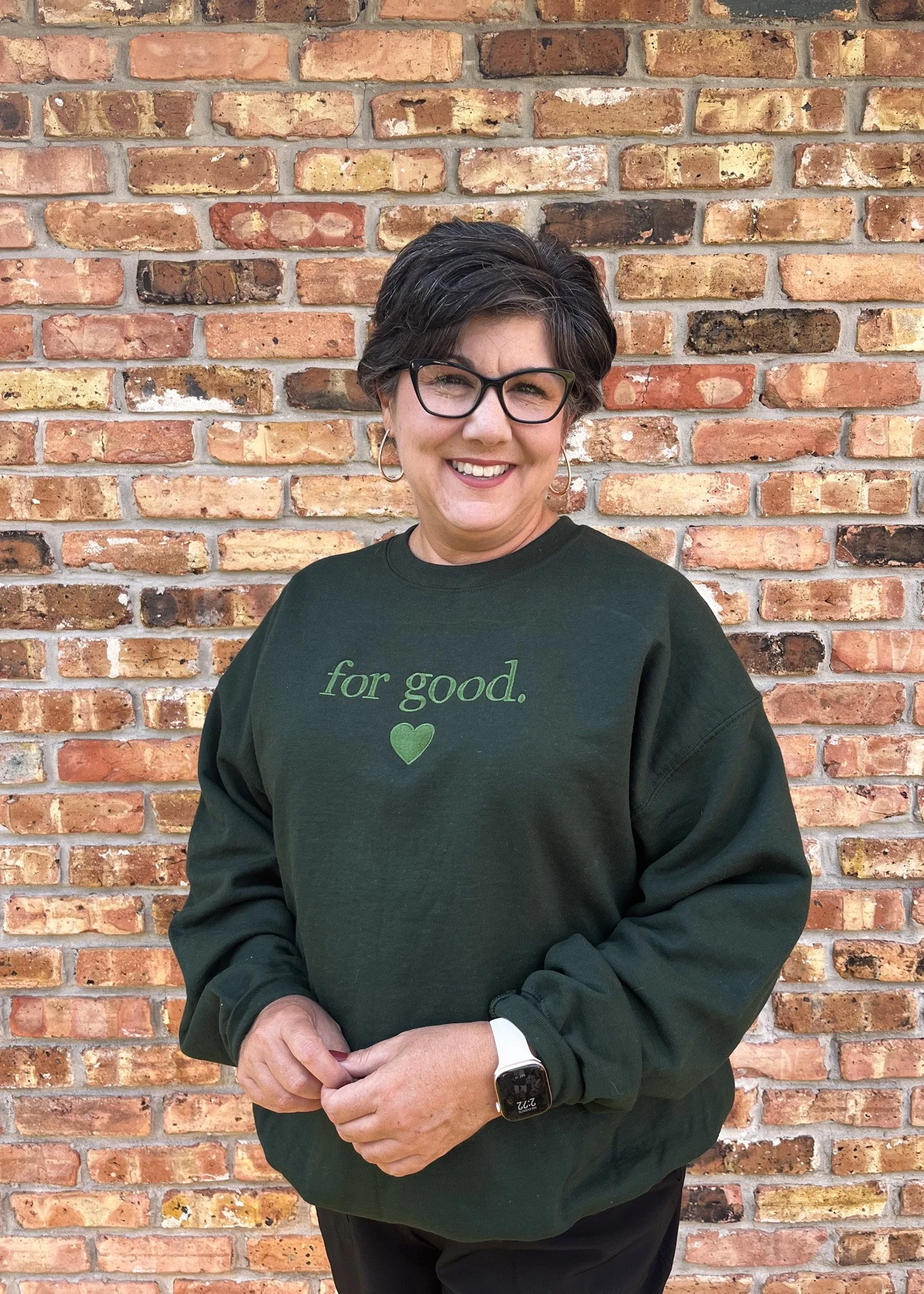 "For Good" Sweatshirt