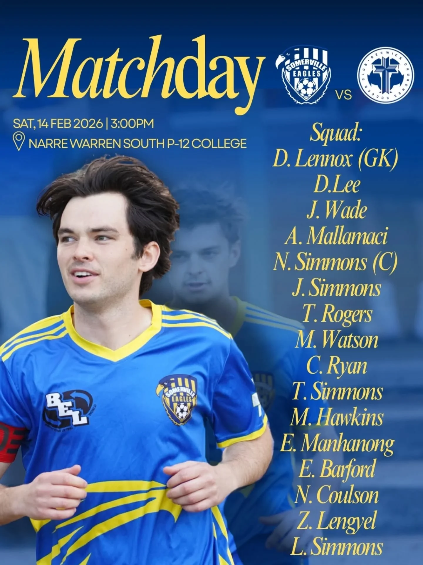 🦅 MATCHDAY SQUAD 👩&zwj;❤️&zwj;💋&zwj;👨

Your Senior Squad to take on Berwick Churches!

D.LENNOX (gk)
D.LEE 
J.WADE 
A.MALAMACCI
N.SIMMONS (c)
J.SIMMONS 
T.ROGERS 
M.WATSON 
C.RYAN
T.SIMMONS 
M.HAWKINS 
E.MANHANONG 
E.BARFORD 
N.COULSON 
Z.LENGYEL