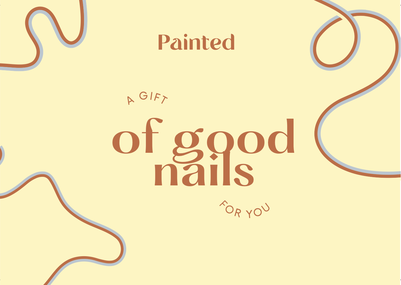 "A gift of good nails" gift card for Painted nail salon