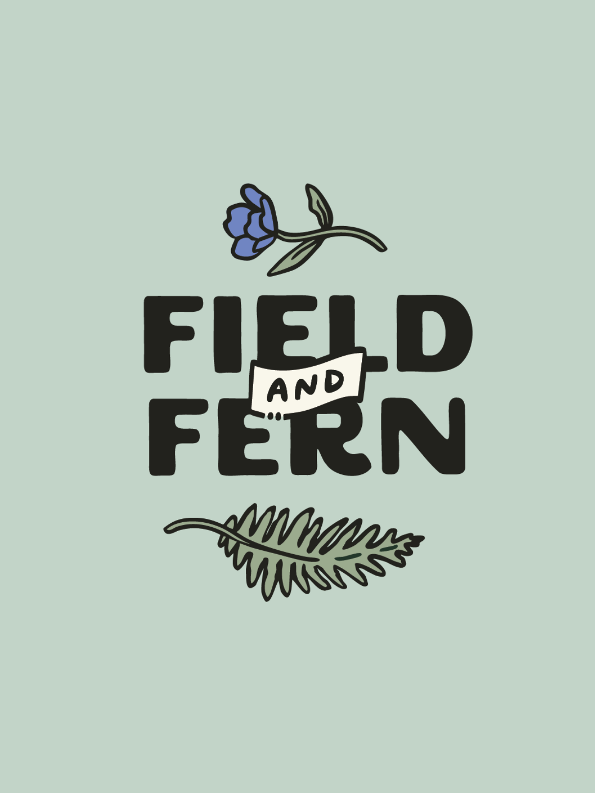 Field & Fern