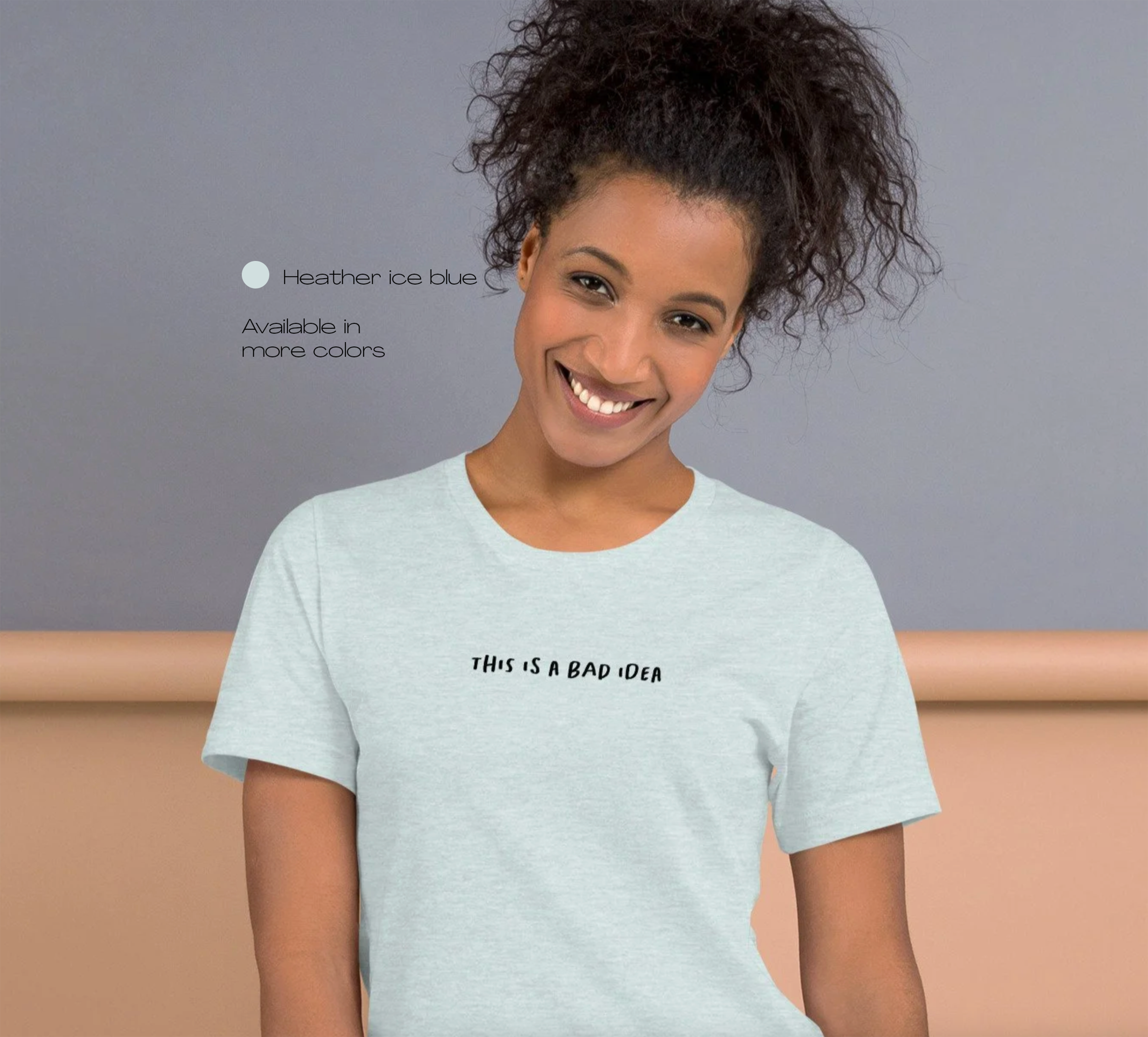 Bad Idea Tee 1_Heather Ice Blue@3x.png