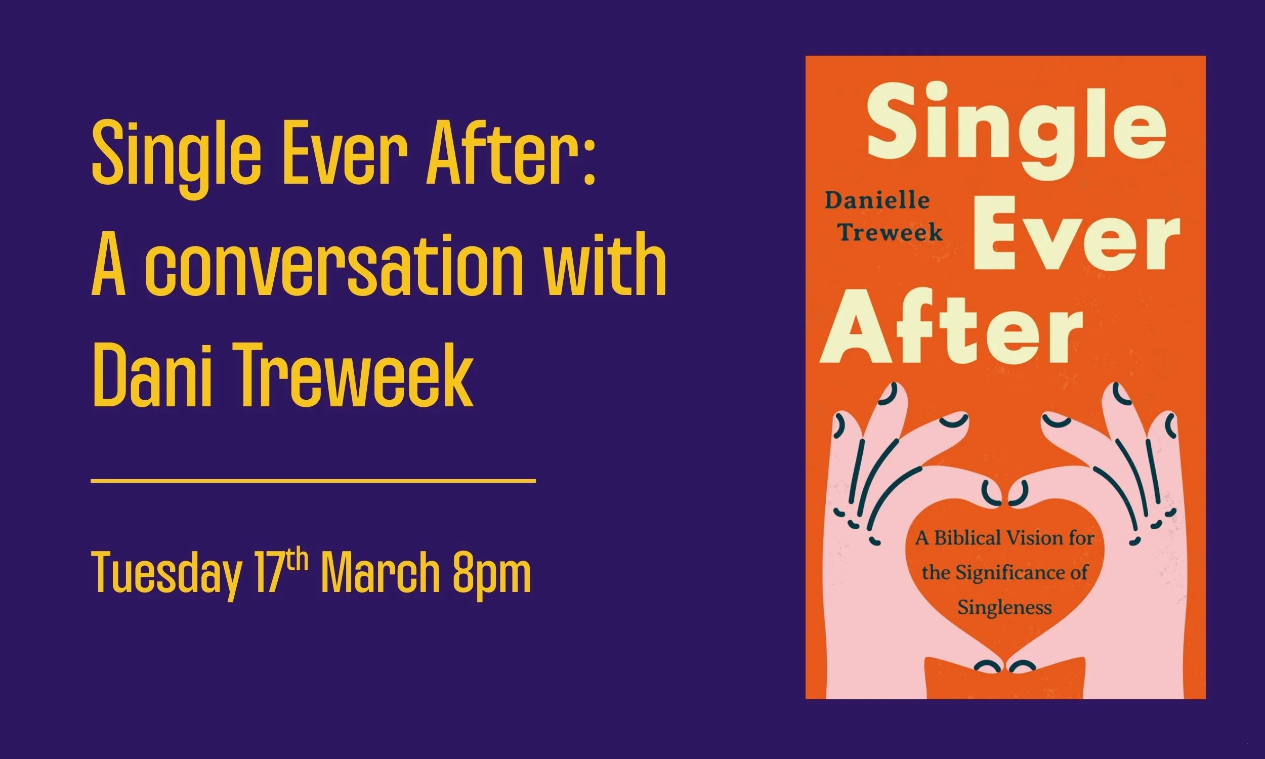 ‘Single Ever After’ - with Dani Treweek