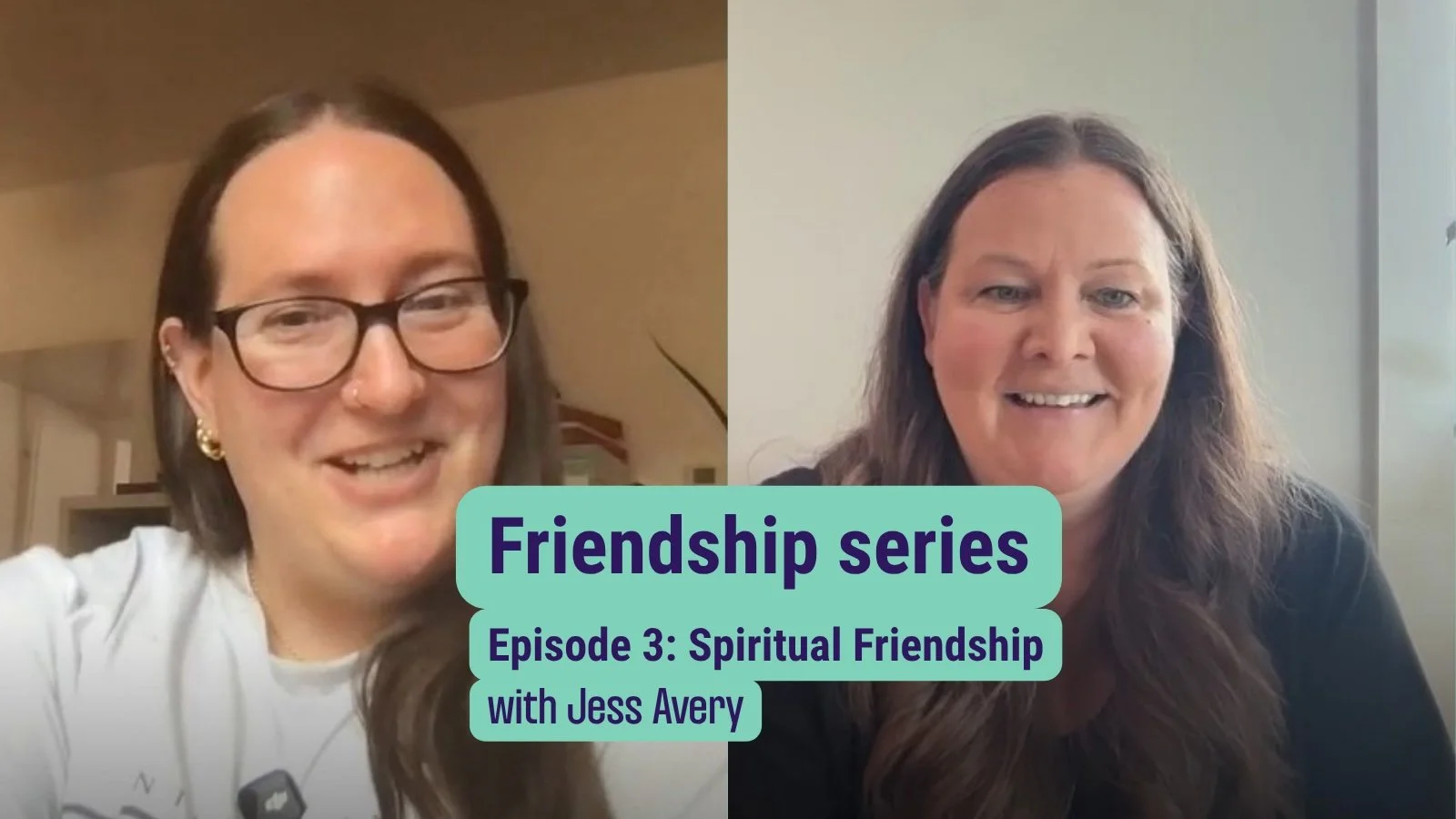 Spiritual Friendship - with Jess Avery