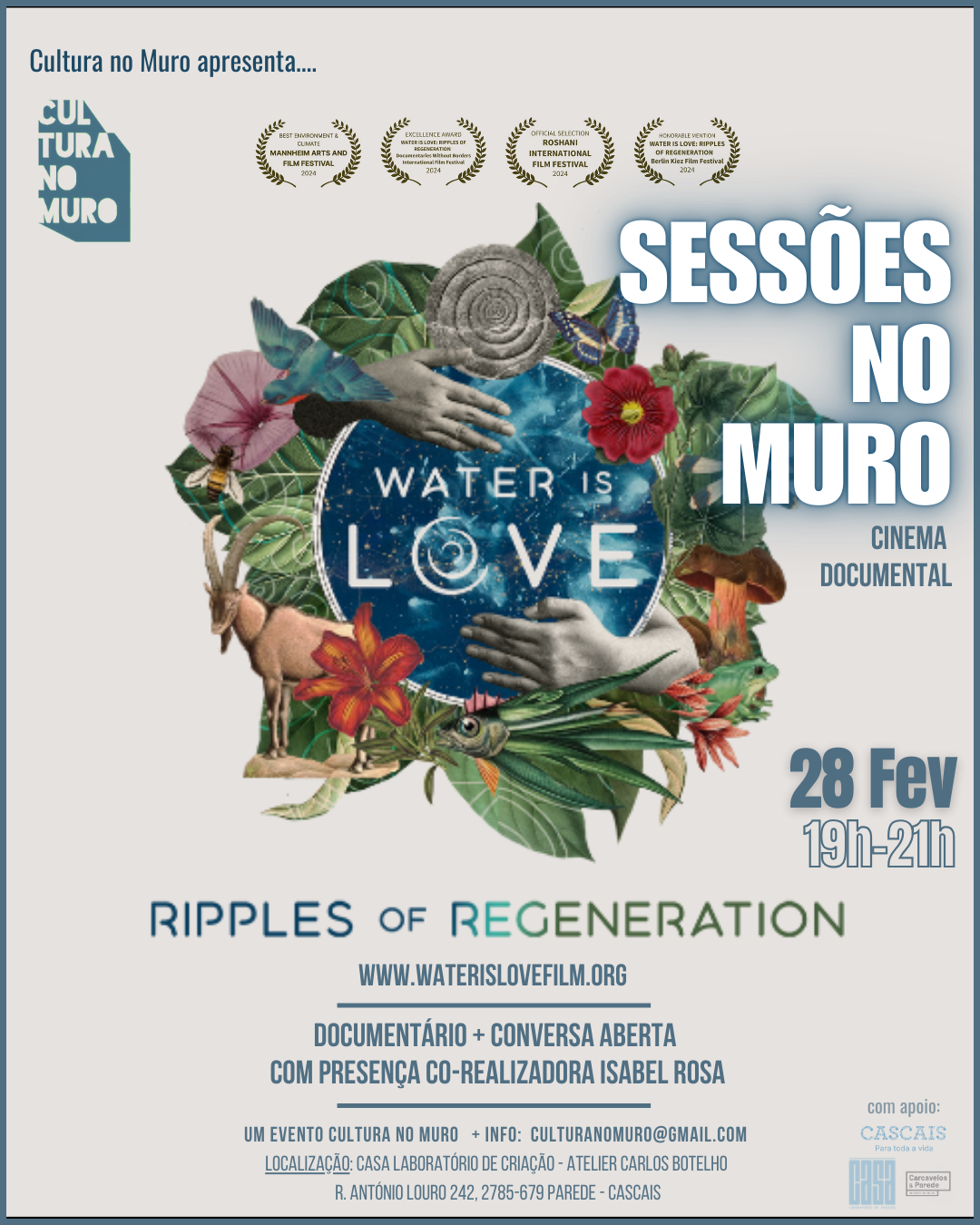 Filme-documentário "Water is Love - Ripples of Regeneration" seguido de Conversa Aberta.com co-realizadora Isabel Rosa | Sessões no Muro pela Cultura no Muro