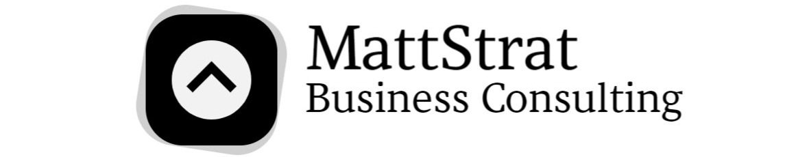 MattStrat Business Consulting. Always improving bottom line.