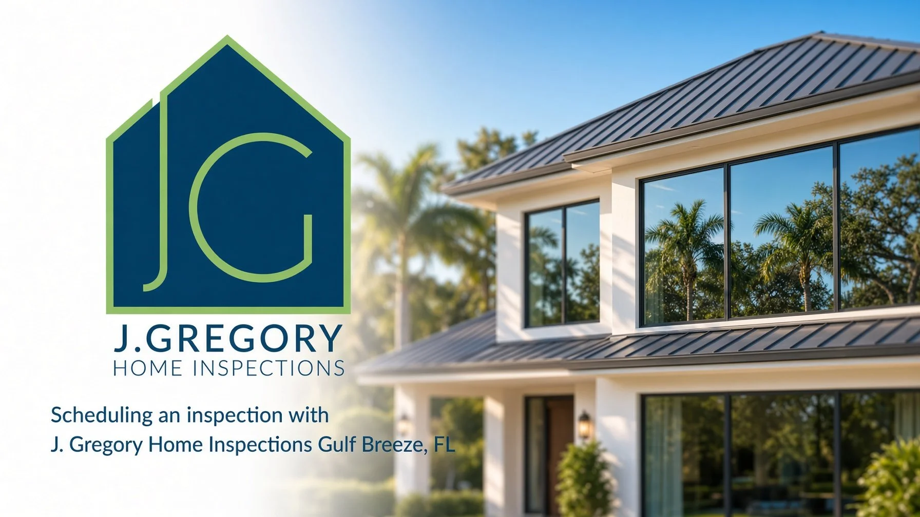 Schedule an Inspection with J. Gregory Home Inspections Gulf Breeze, FL