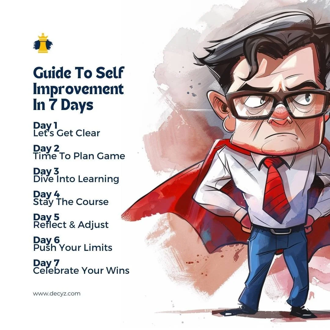 How to Improve Yourself in 7 Days
