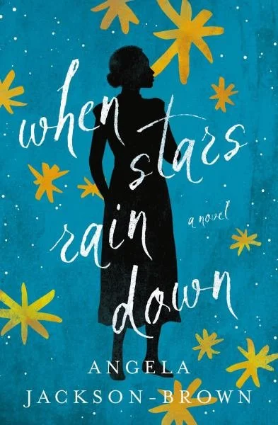 Book cover for "When Stars Rain Down" by Angela Jackson-Brown, featuring a black silhouette of a woman in a dress against a blue background with yellow starburst designs, and white handwritten style text.