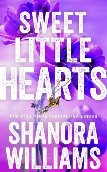 A book cover featuring a purple flower background with white bold text that reads "Sweet Little Hearts" by Shanora Williams, including a small illustration of a cat with a crown.