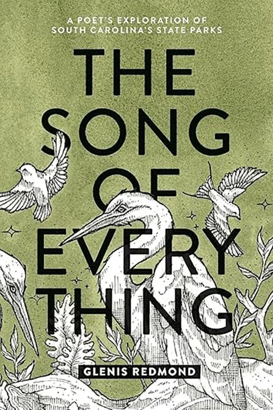 Book cover titled "The Song of Every Thing" by Glenis Redmond, with illustrations of birds and leaves on a green background.