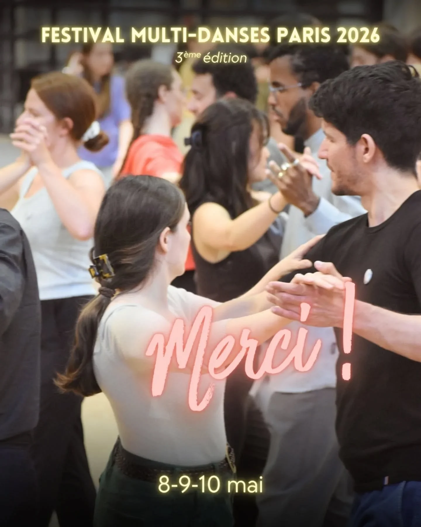 Merci !!!

L'&eacute;dition 2026 de notre Festival Multi-Danses Paris vient de se terminer !

📩 Pour toutes les personnes ayant r&eacute;serv&eacute; en ligne &ndash; ou laiss&eacute; leur adresse mail sur place &ndash; nous vous enverrons dans les 