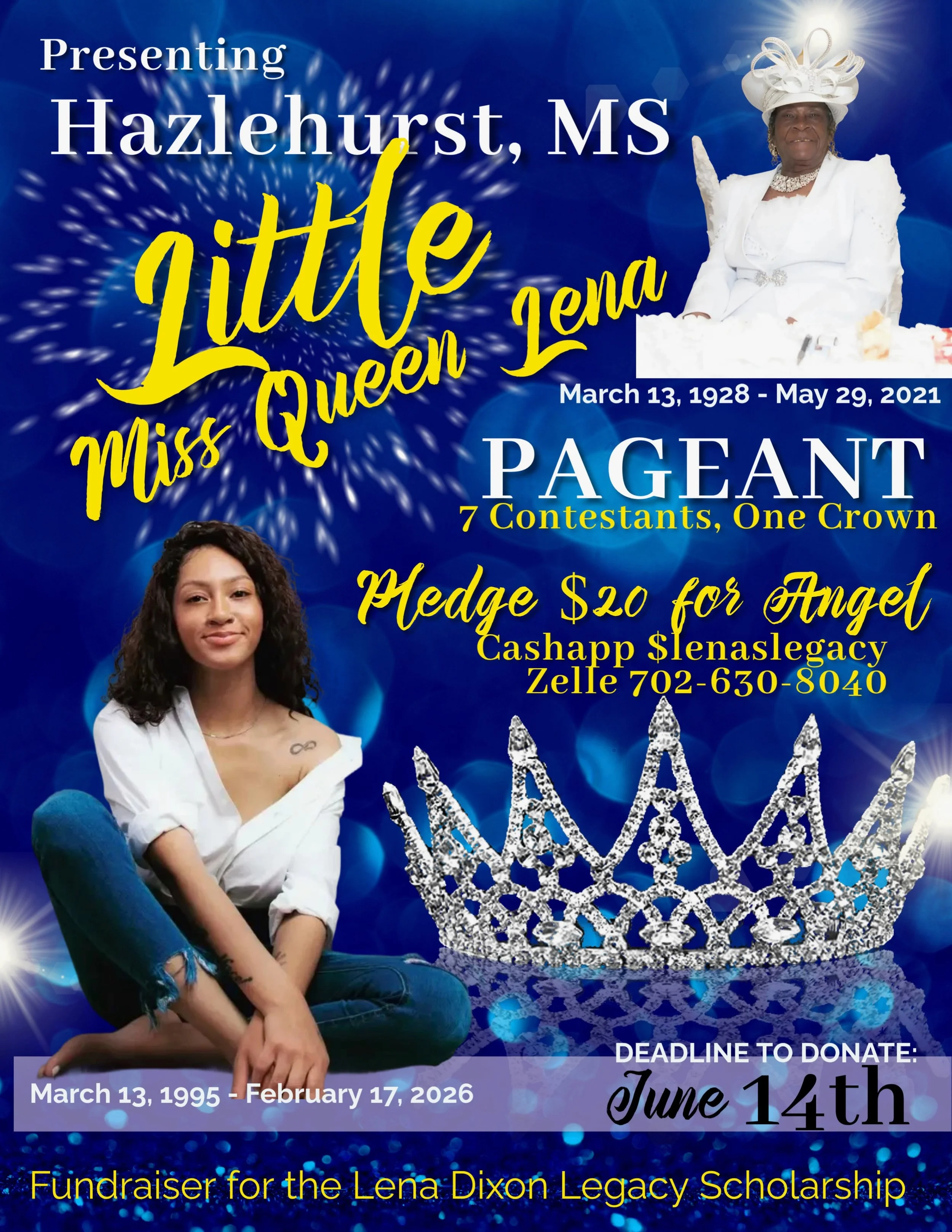 🌟 Little Miss Queen Lena Pageant Fundraiser Announcement 🌟

In loving memory of the late Angel Ingram, we are honored to select her as our contestant for the heavenly crown. Angel was born on our grandmother Lena&rsquo;s birthday, March 13th and pa