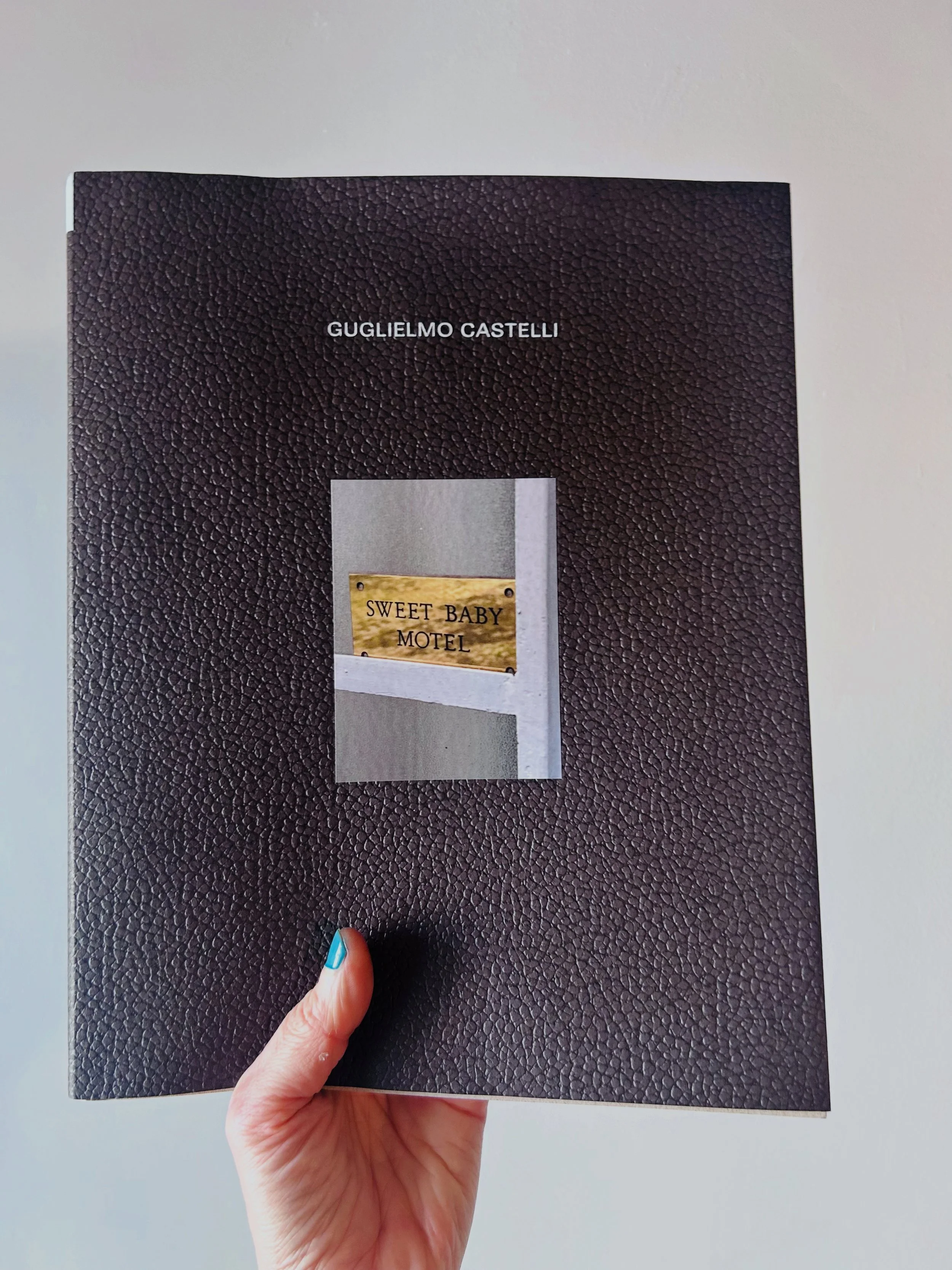 Guglielmo Castelli: Sweet Baby Motel (Lenz Press, 2026)