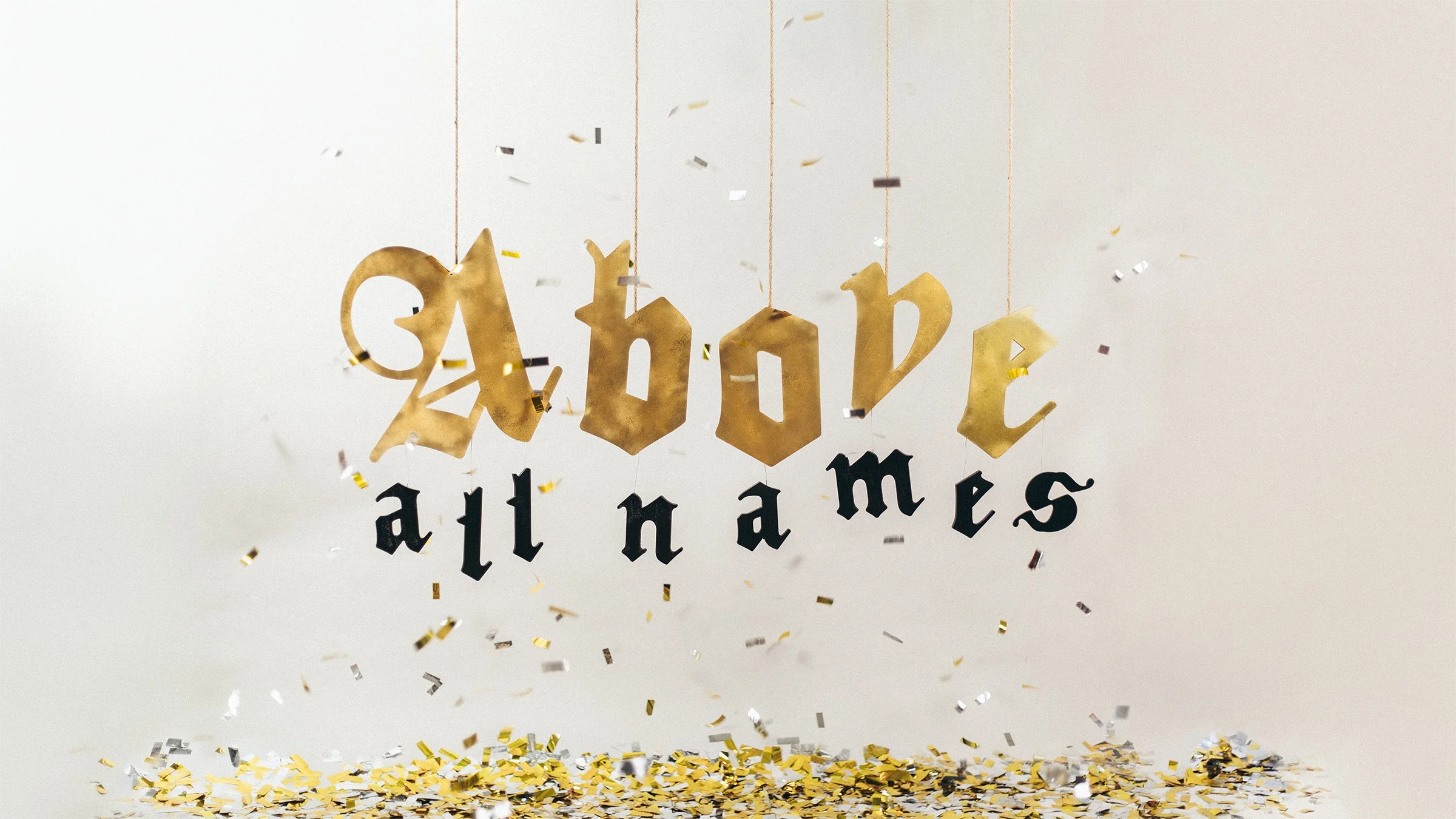 Above All Names (Christmas Series)