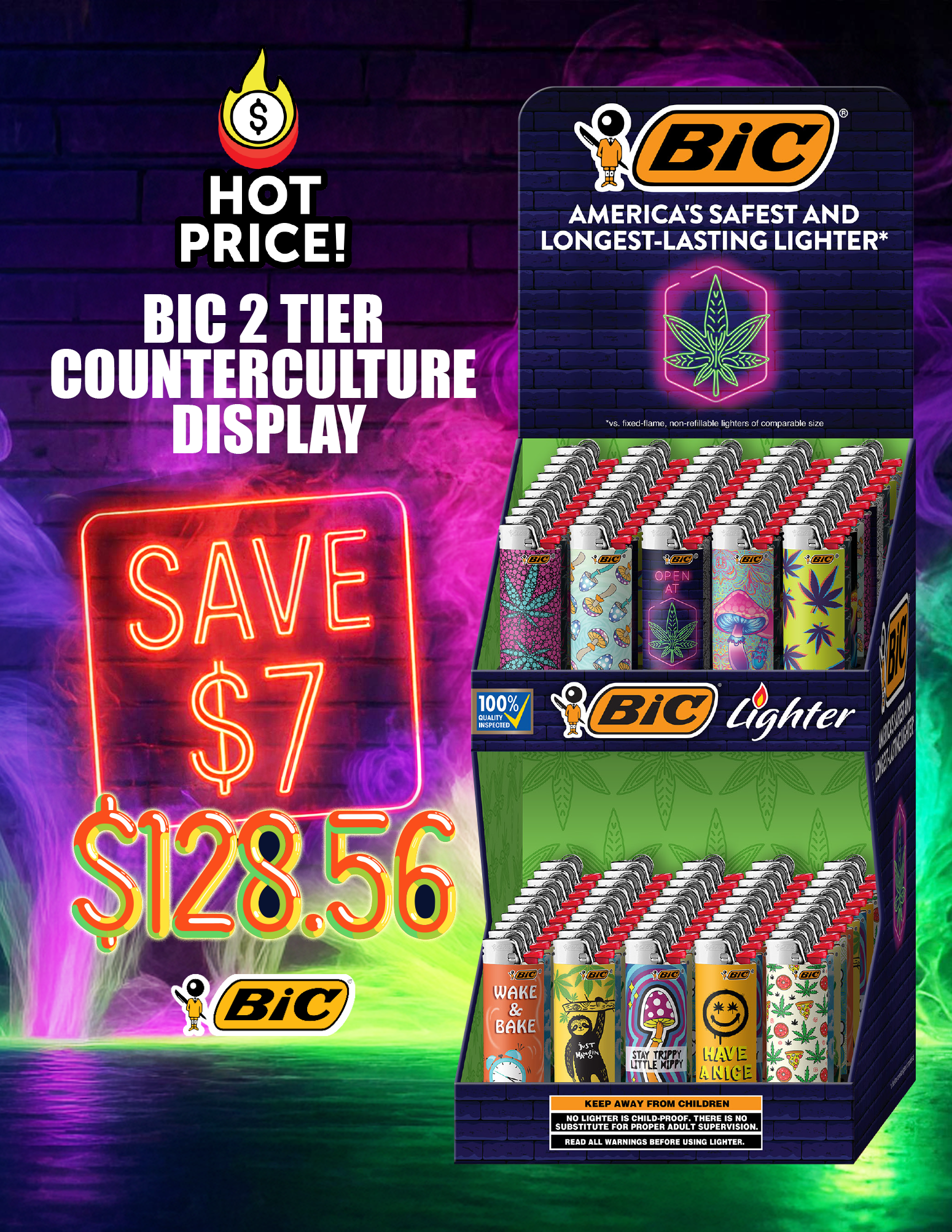 A display of multiple BIC lighters with colorful and patterned designs, including phrases like "Wake & Bake," "Stay Trippy Little Nippy," "Have A Niche," and others, arranged on a counter. The background features neon signs with prices and advertisements, including a neon sign reading "Save $7" and colorful smoky effects.