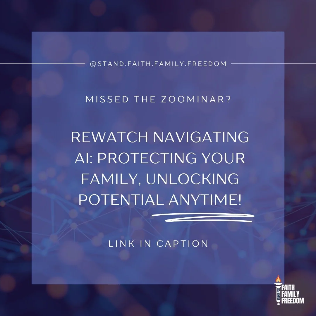 Missed our live Zoominar? You can now watch the replay of
Navigating AI: Protecting Your Family, Unlocking Potential

We explored how faith, family, and freedom can guide us in this fast-changing digital world &mdash; and how to use AI with wisdom an